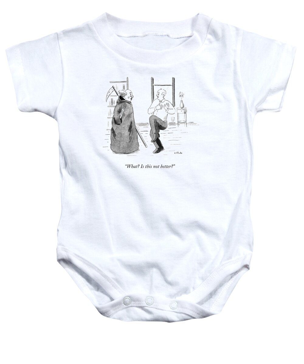 what? Is This Not Better? Grim Reaper Baby Onesie featuring the drawing Is This Not Better? by Emily Flake