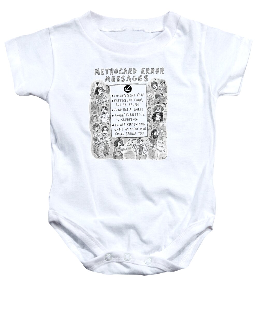 Captionless Baby Onesie featuring the drawing Metrocard Error Messages by Roz Chast
