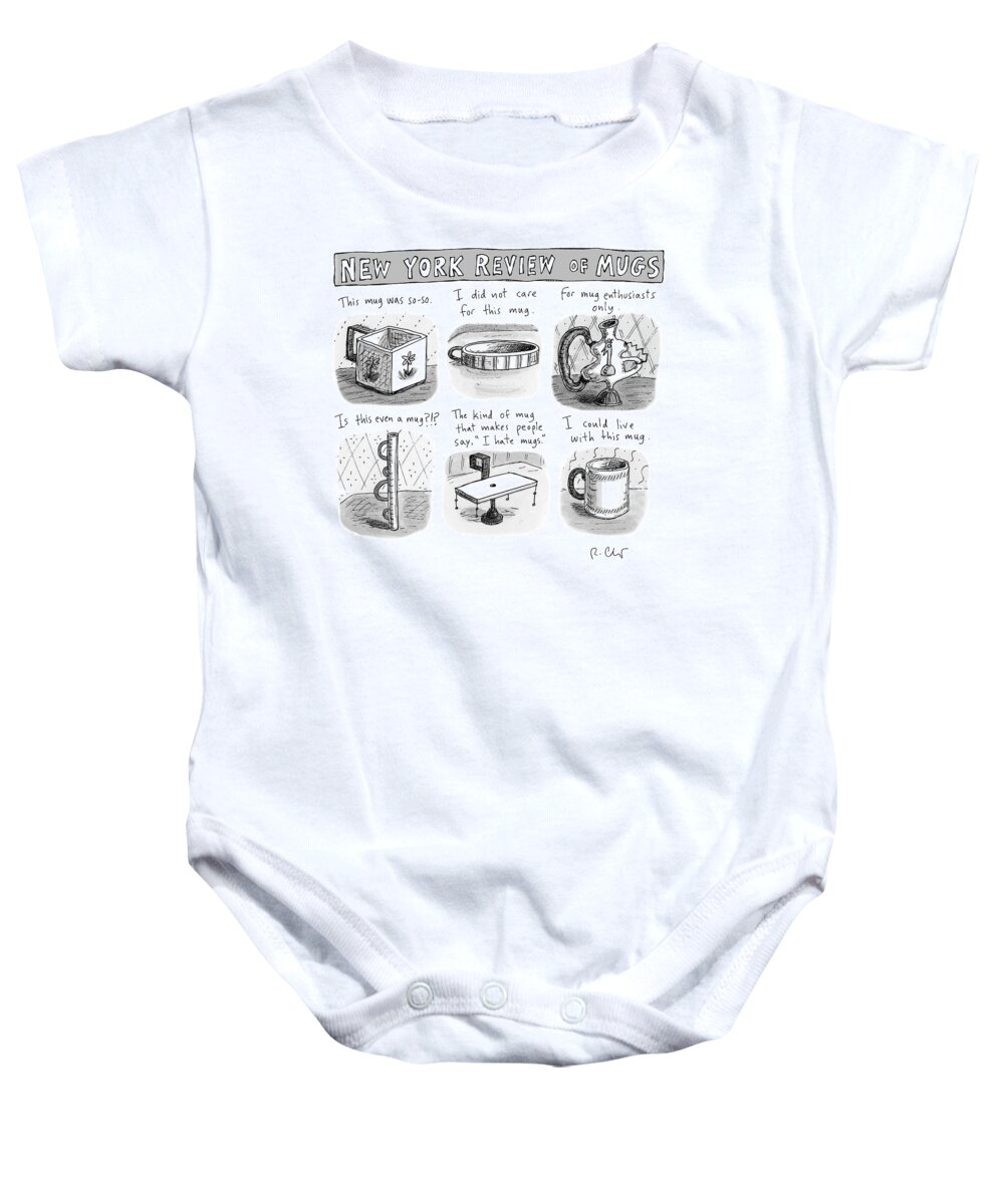 New York Review Of Mugs Baby Onesie featuring the drawing New York Review of Mugs by Roz Chast