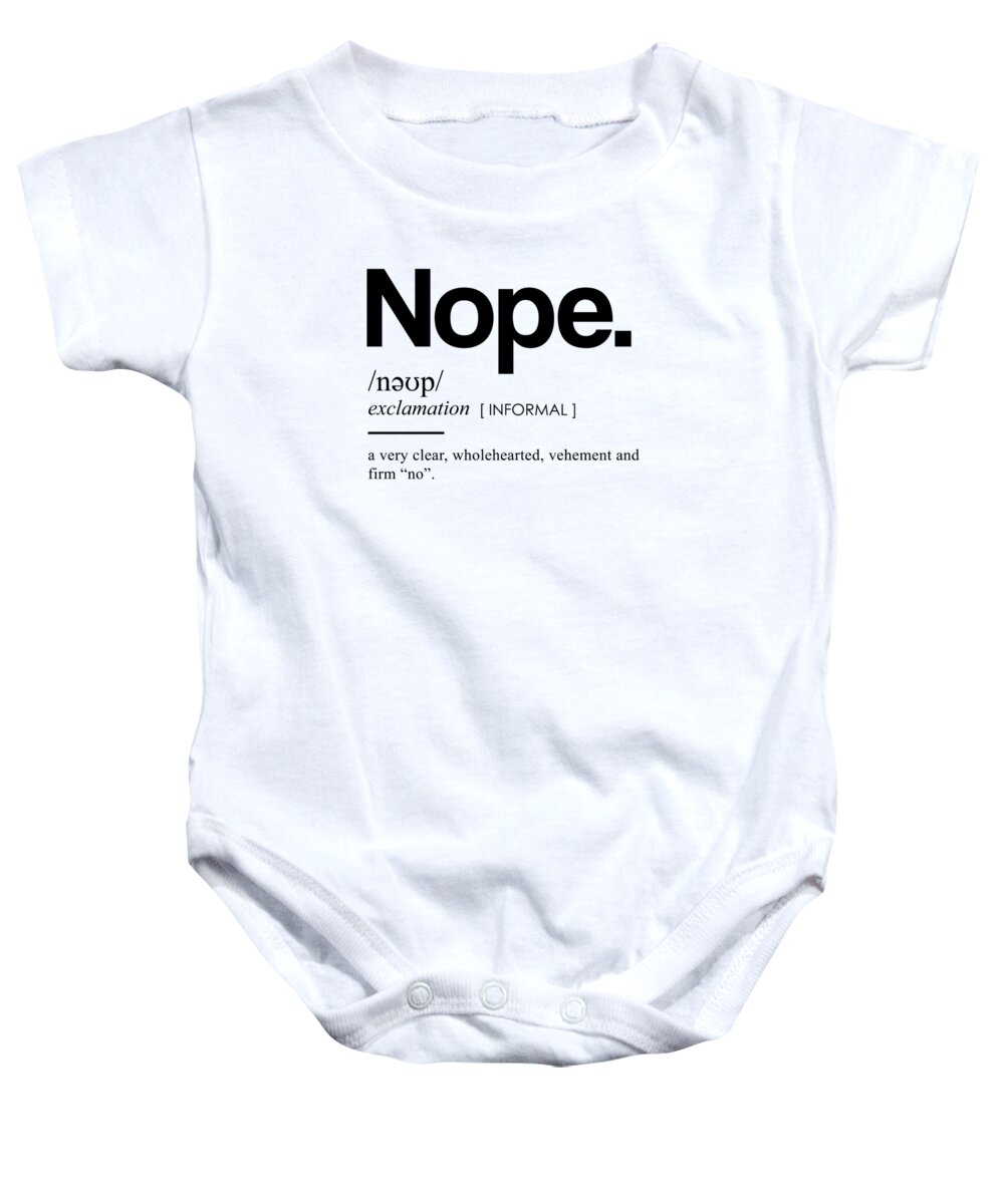 Nope Baby Onesie featuring the mixed media Nope Funny Definition II - Funny Dictionary Meaning - Minimal, Modern Typography Print by Studio Grafiikka