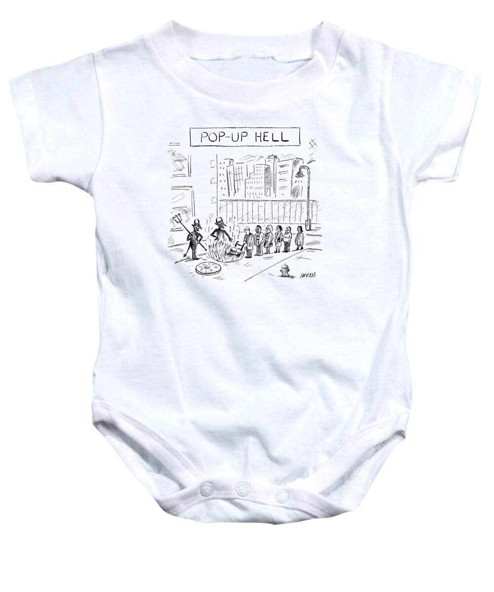 Pop Up Hell Hell Baby Onesie featuring the drawing Pop Up Hell by David Sipress