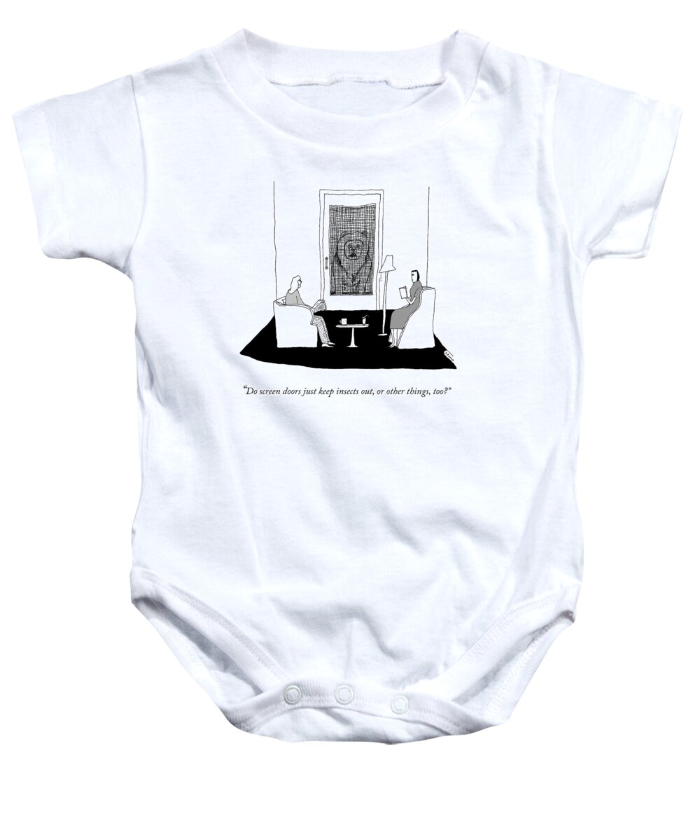 do Screen Doors Just Keep Insects Out Baby Onesie featuring the drawing Screen Doors by Liana Finck