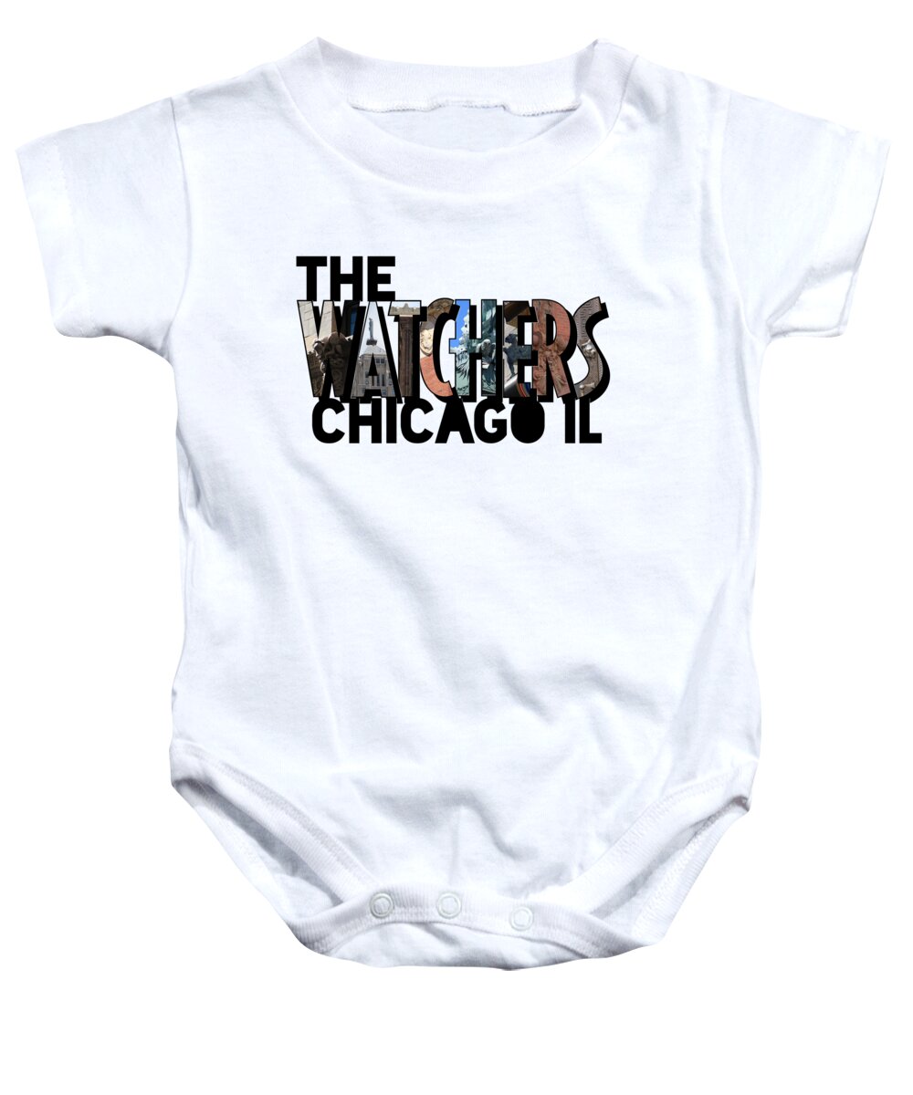 Big Letter Baby Onesie featuring the photograph The Watchers of Chicago Illinois Big Letter by Colleen Cornelius