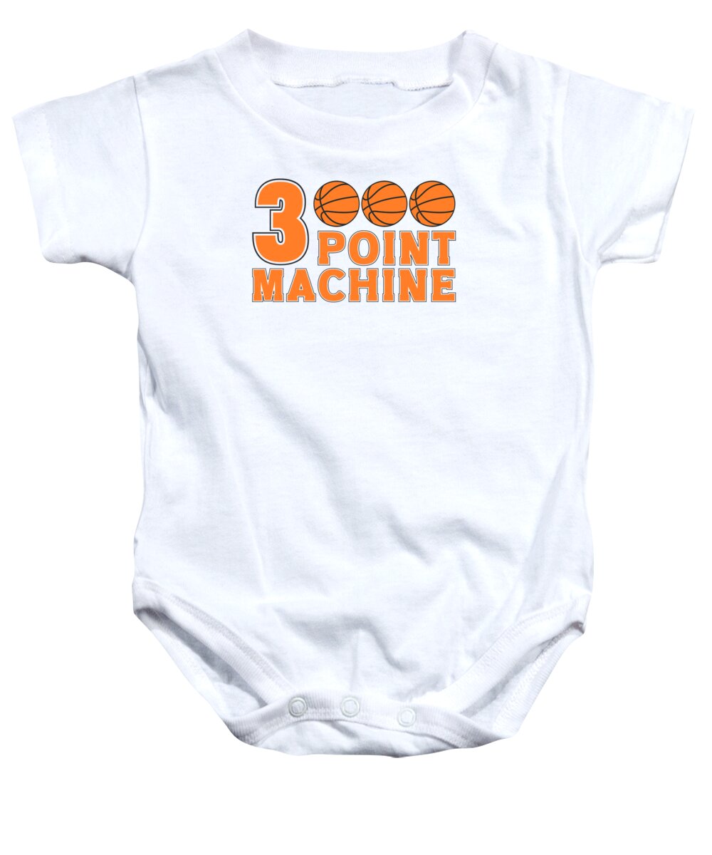 Basketball Baby Onesie featuring the digital art Basketball Game Player Fan Three 3 Point Mashine #1 by Toms Tee Store
