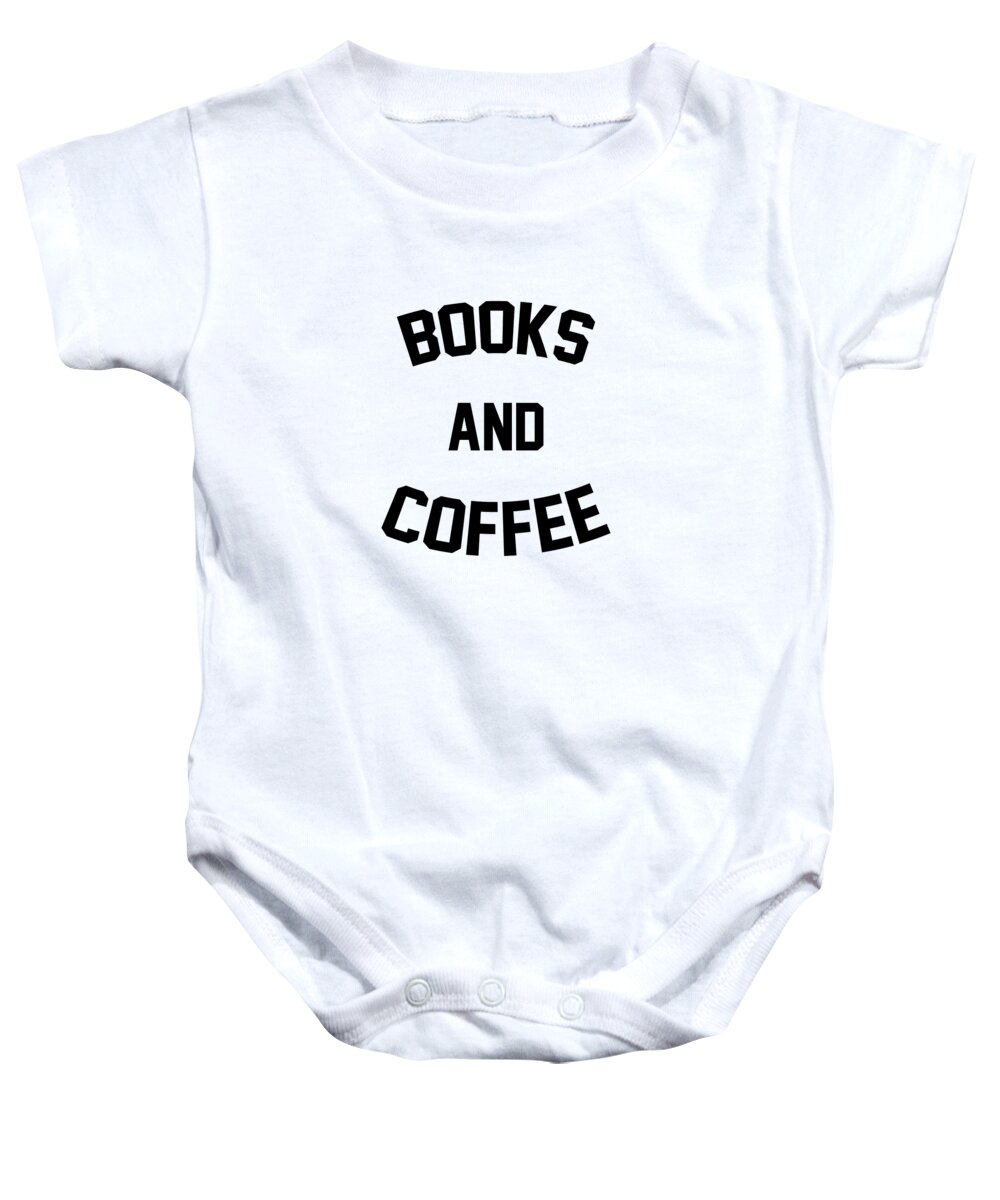 Funny Baby Onesie featuring the digital art Books And Coffee by Jacob Zelazny