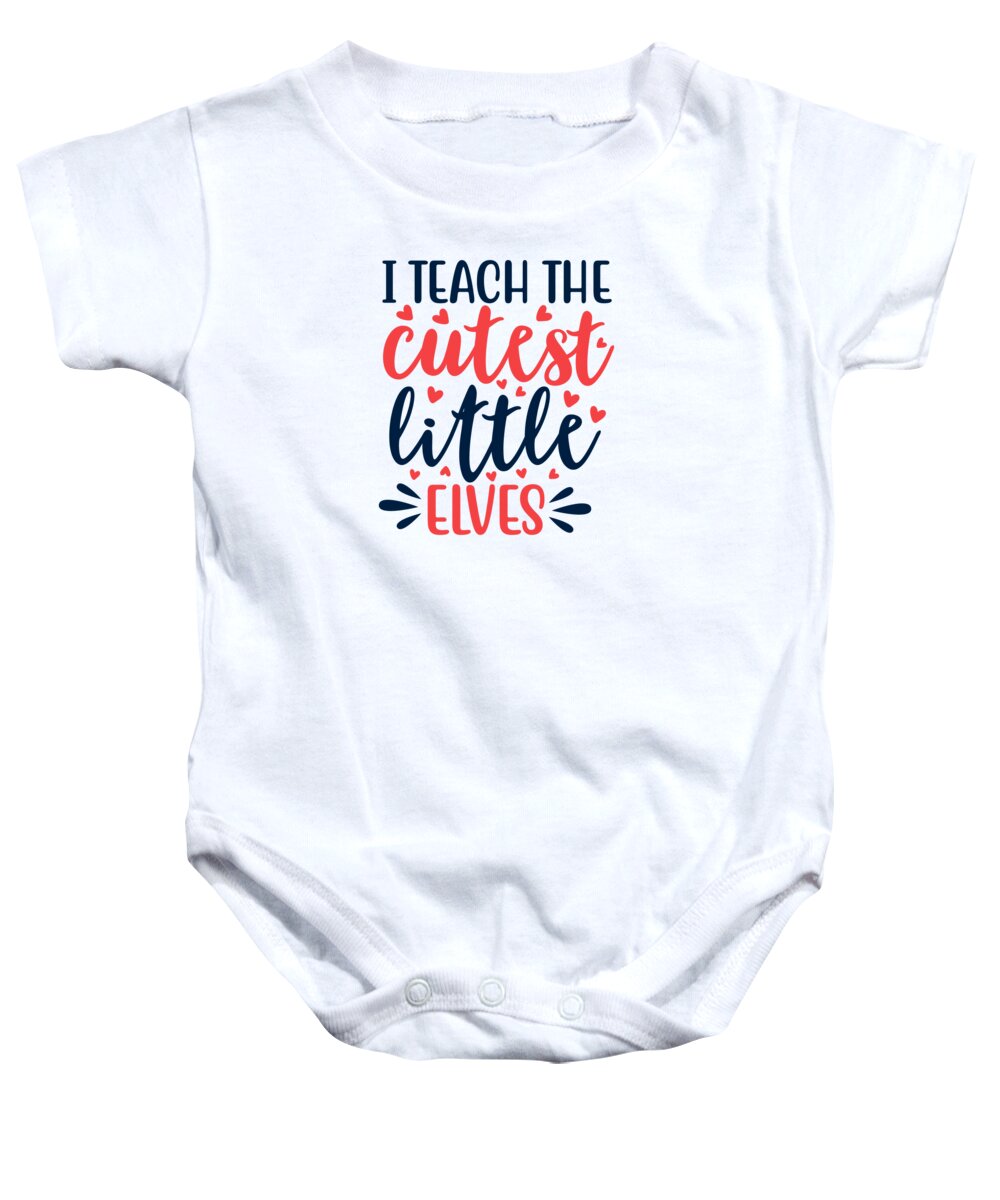 Boxing Day Baby Onesie featuring the digital art I Teach The Cutest Little Elves by Jacob Zelazny