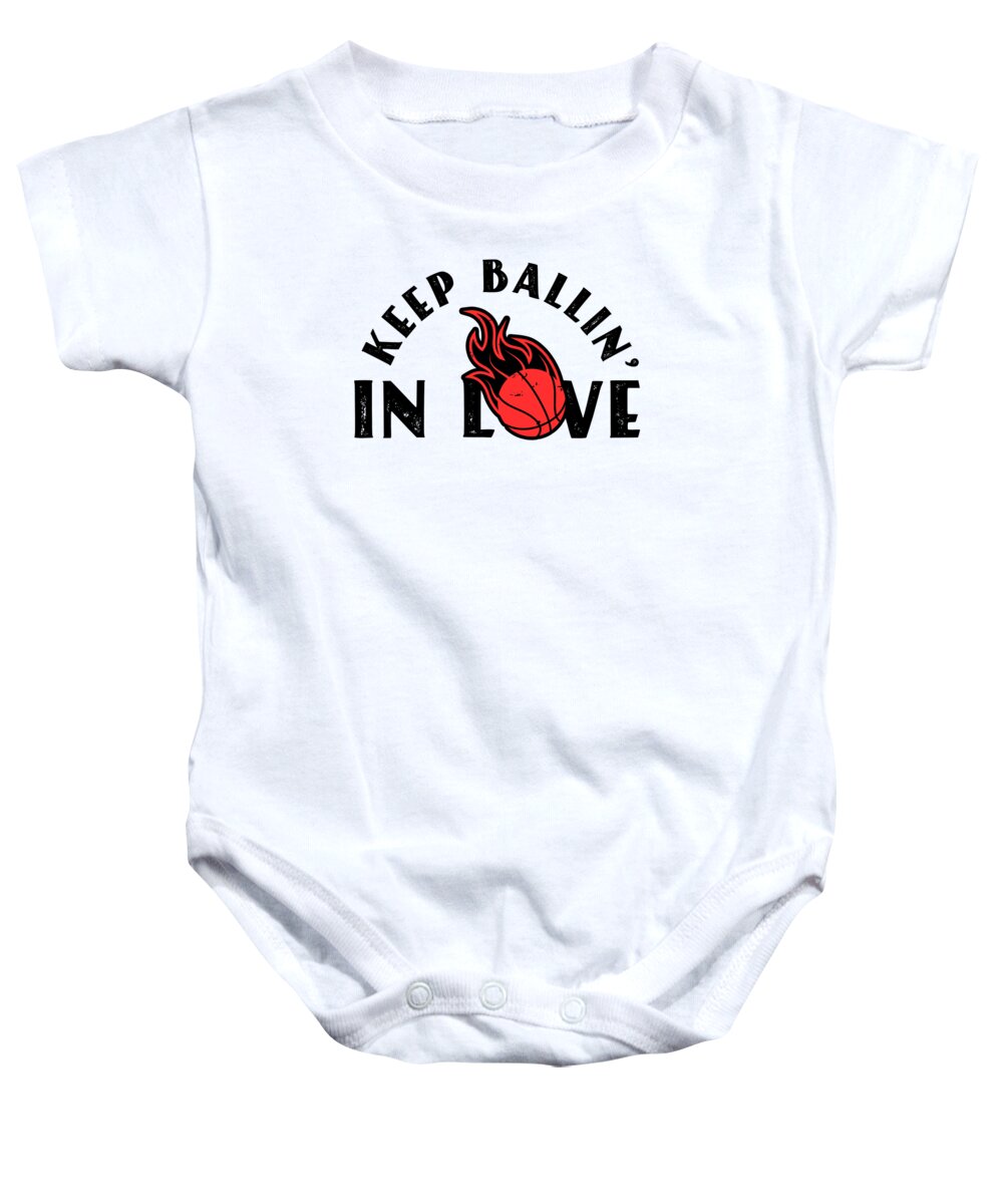 Basketball Baby Onesie featuring the digital art Basketball Life Player Lover Ball Sports Coach Fan #4 by Toms Tee Store