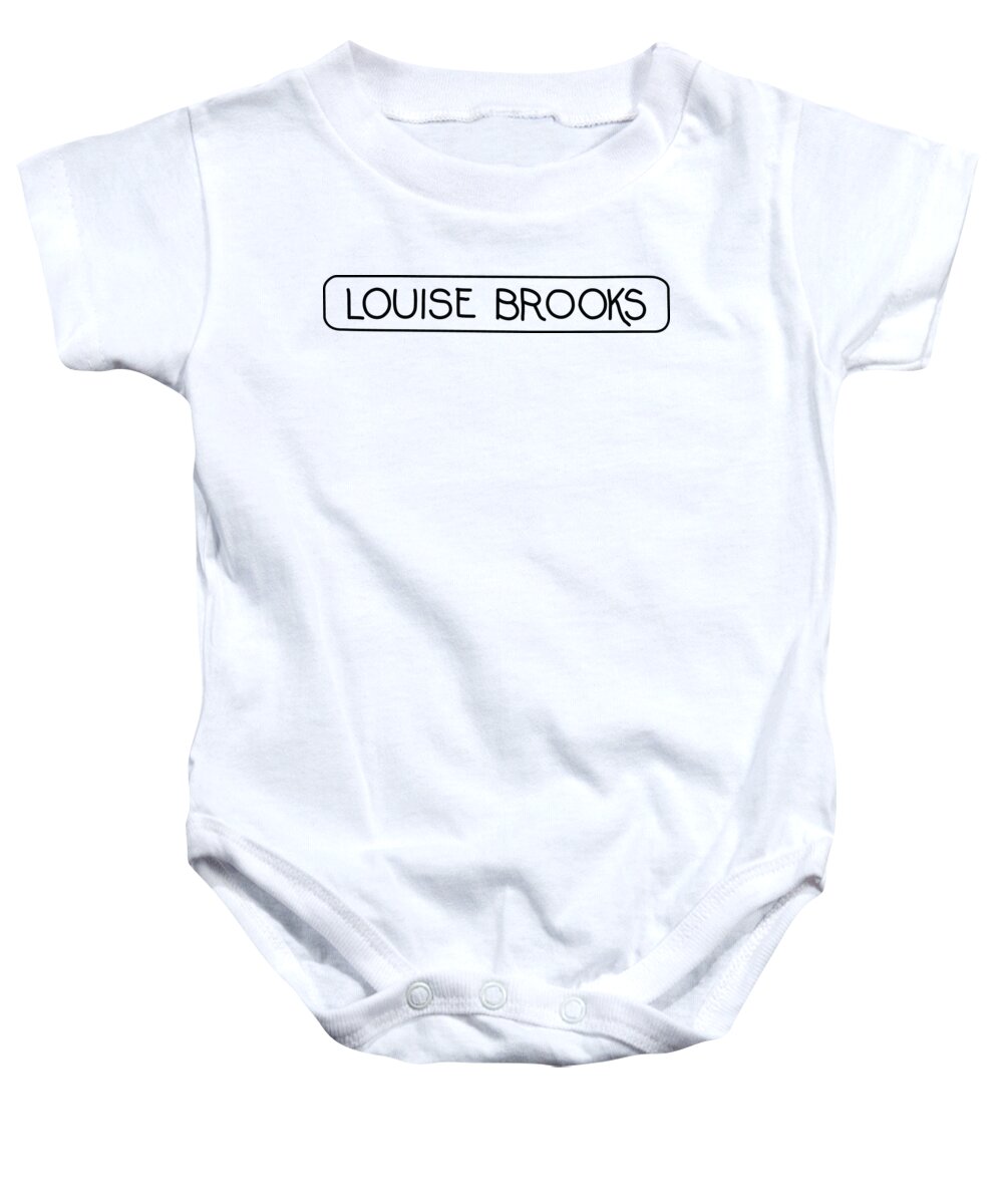 Louise Brooks Official Baby Onesie featuring the digital art Louise Brooks #2 by Louise Brooks