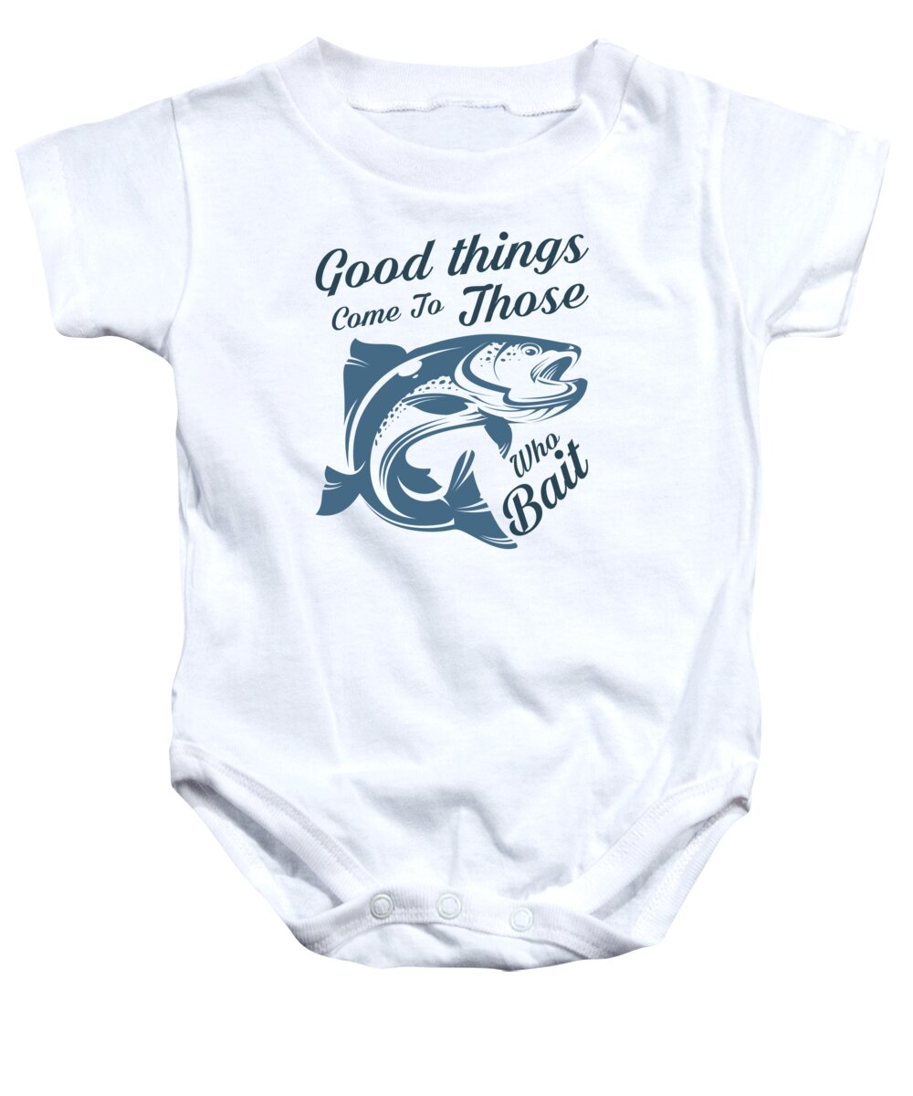 Fishing Baby Onesie featuring the digital art Bass Fishing - Good Things Come To Those Who Bait by Jacob Zelazny