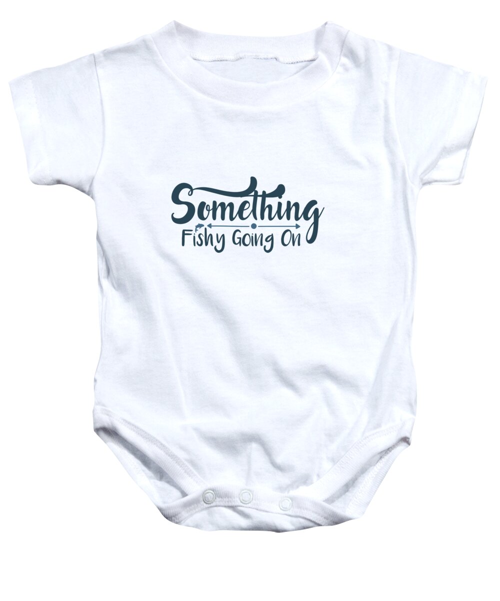 Fishing Baby Onesie featuring the digital art Fishing - Something fishy going on by Jacob Zelazny
