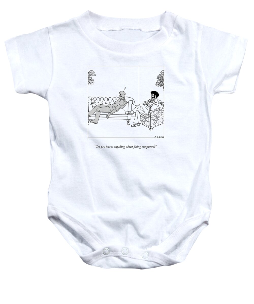 Do You Know Anything About Fixing Computers? Baby Onesie featuring the drawing Fixing Computers by Everett S Glenn