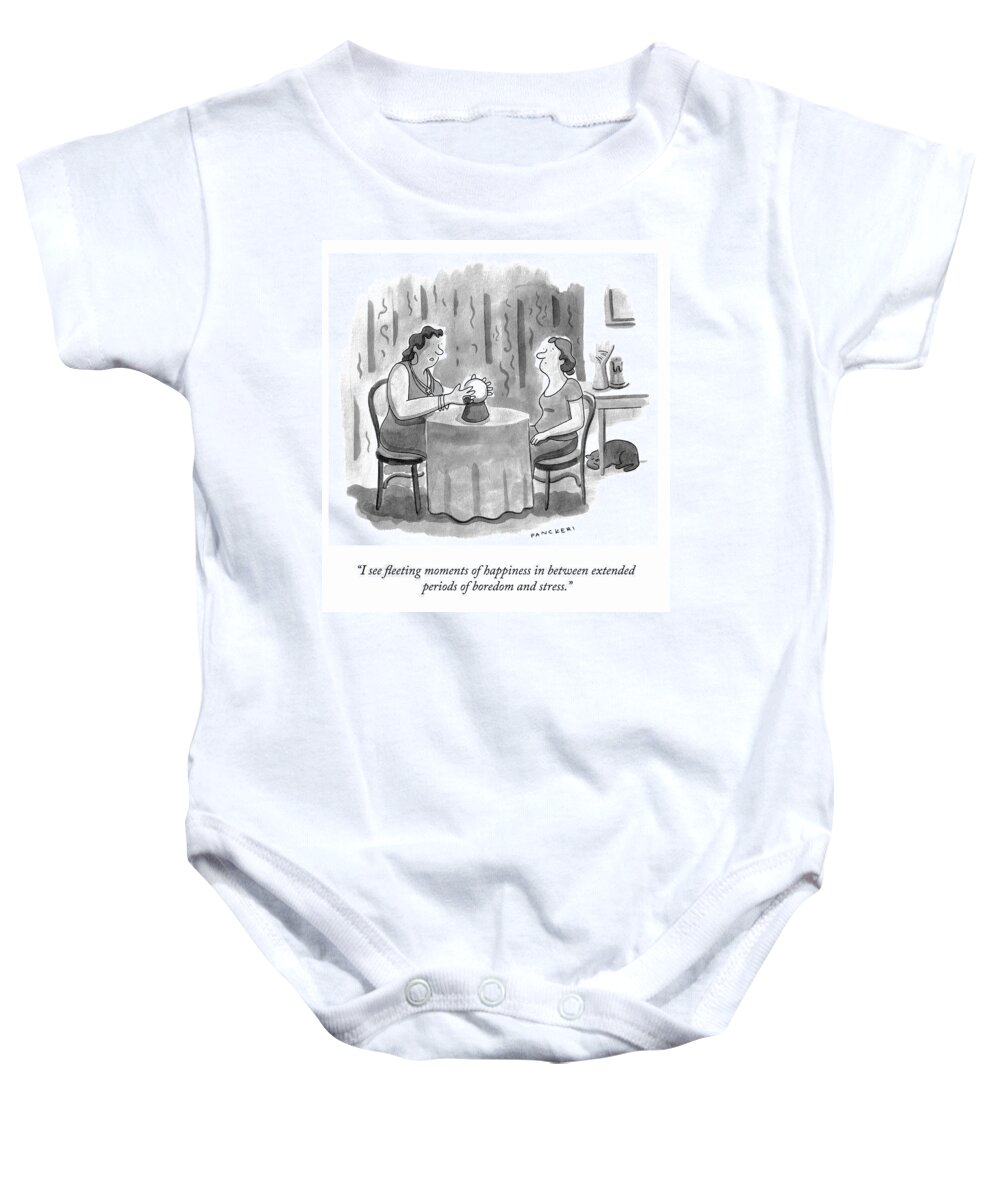 “i See Fleeting Moments Of Happiness In Between Extended Periods Of Boredom And Stress.” Fortune Teller Baby Onesie featuring the drawing Fleeting Moments by Drew Panckeri