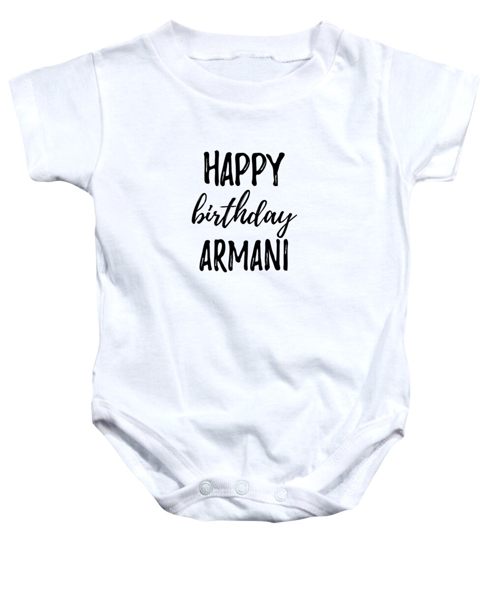 Happy Birthday Armani Onesie by Funny Gift Ideas - Pixels