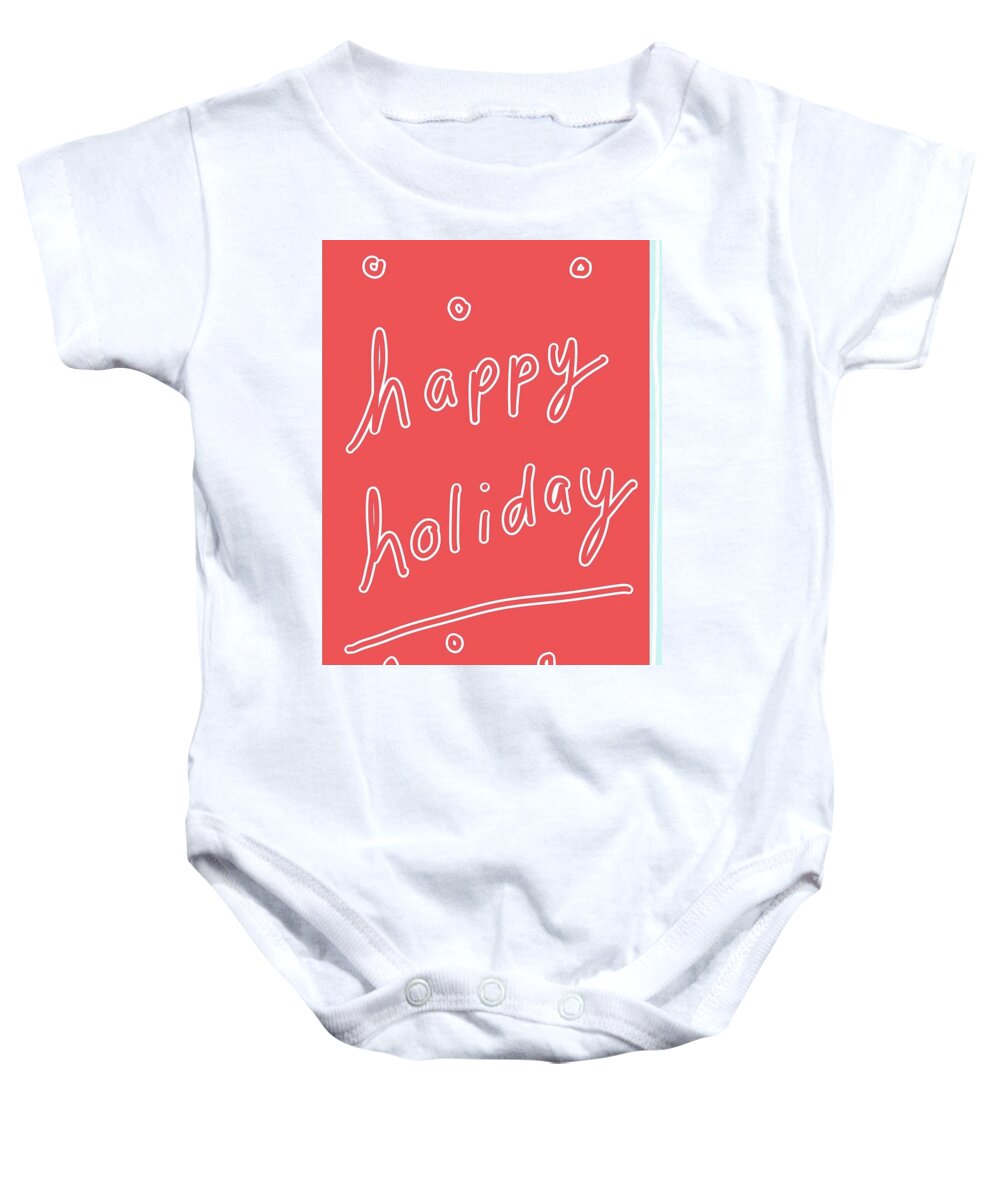 Holiday Baby Onesie featuring the digital art Happy Holiday by Ashley Rice