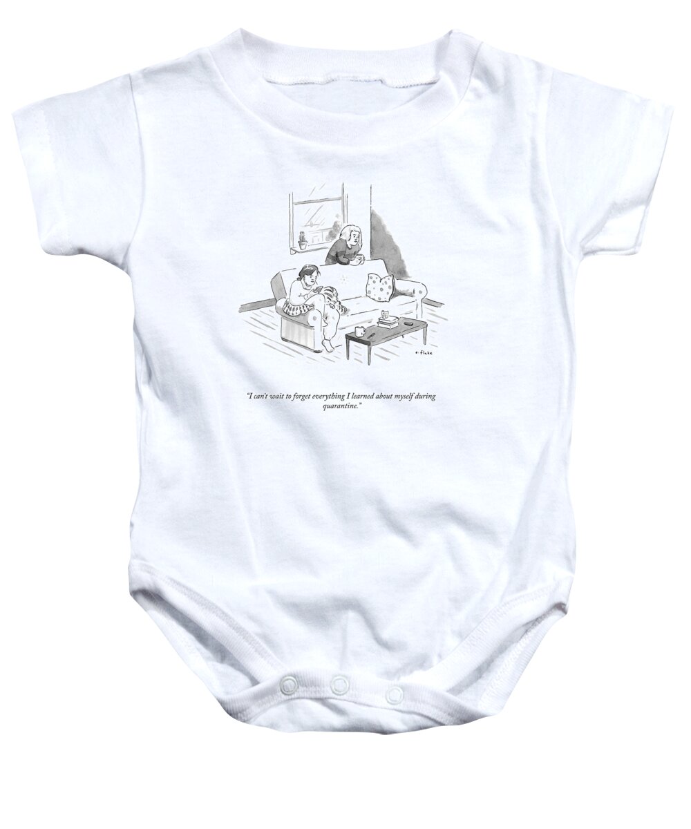 “i Can’t Wait To Forget Everything I Learned About Myself During Quarantine.” Woman Baby Onesie featuring the drawing I Can't Wait To Forget Everything by Emily Flake