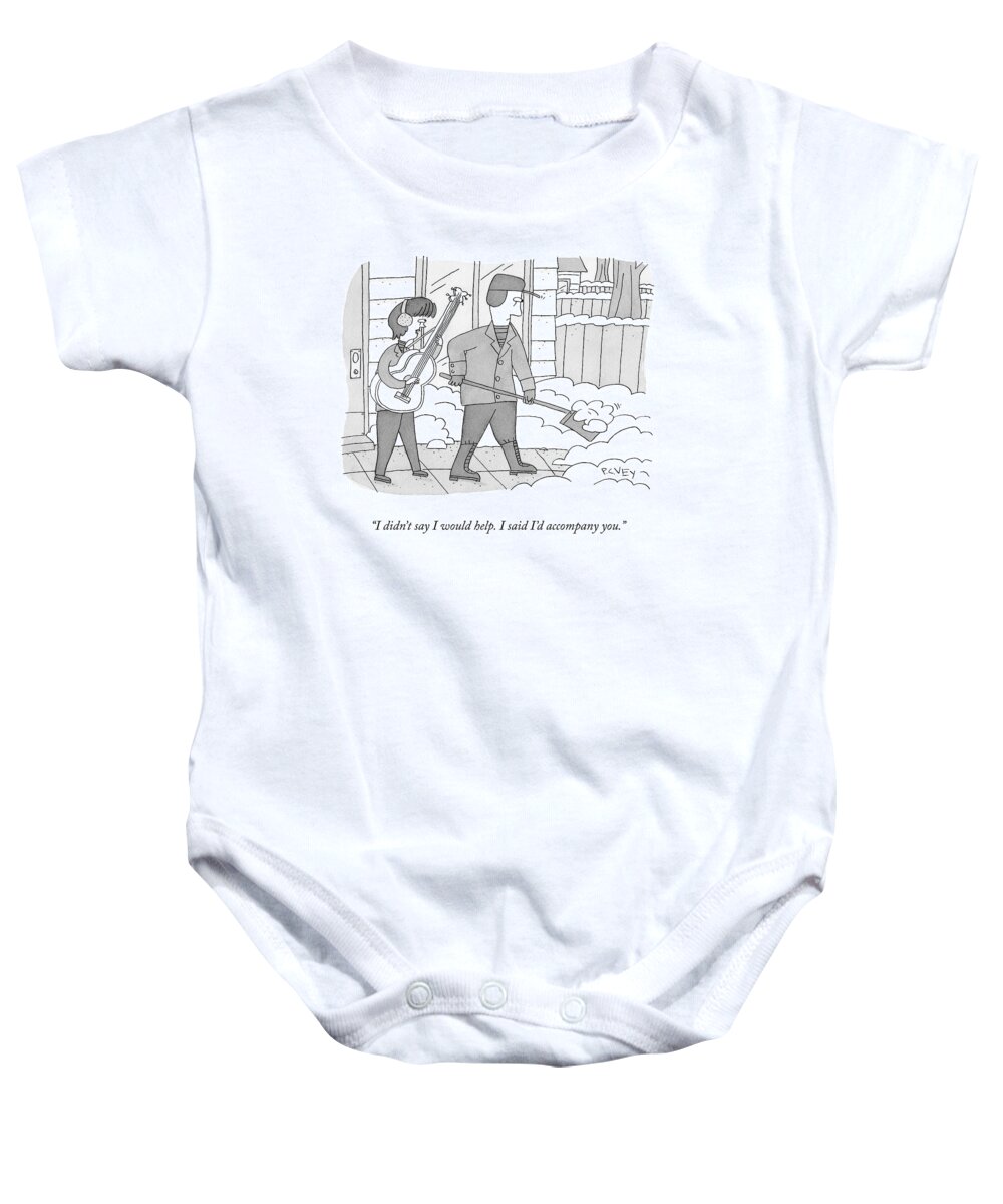 Cctk Baby Onesie featuring the drawing I Didn't Say I Would Help by Peter C Vey