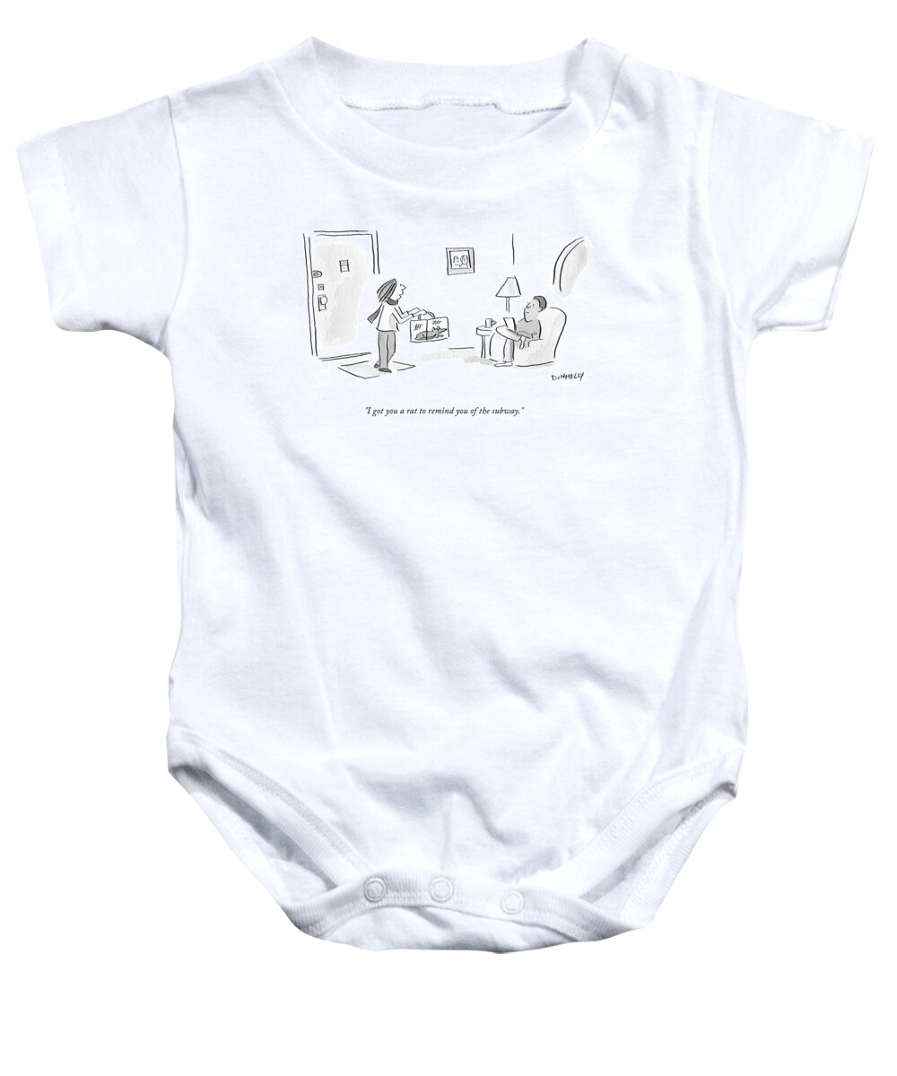 I Got You A Rat To Remind You Of The Subway. Baby Onesie featuring the drawing I Got You A Rat by Liza Donnelly