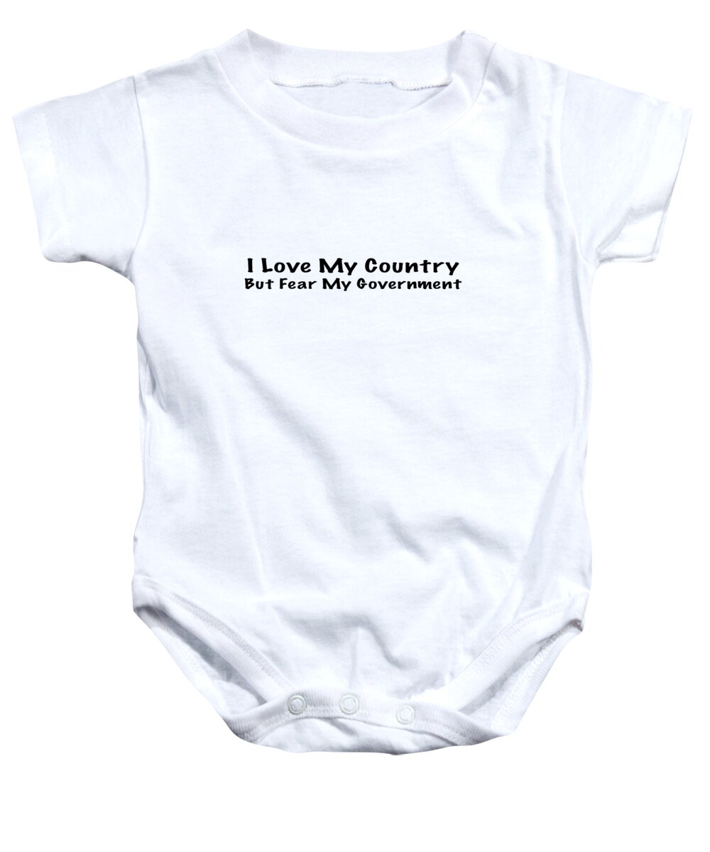 I Love My Country Baby Onesie featuring the photograph I Love My Country Apparel by Mark Stout