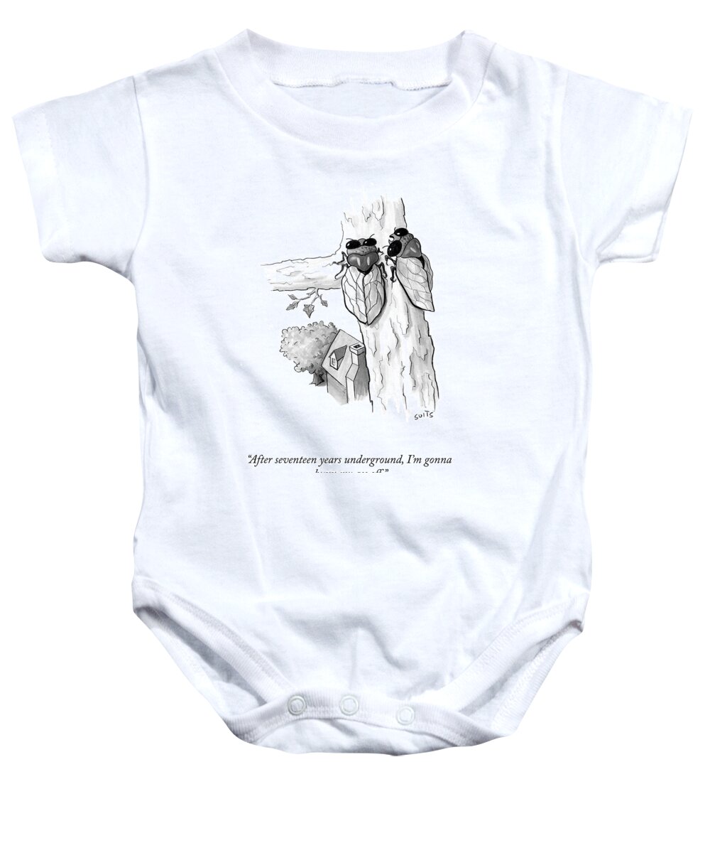 After Seventeen Years Underground Baby Onesie featuring the drawing I'm Gonna Buzz My Ass Off by Julia Suits