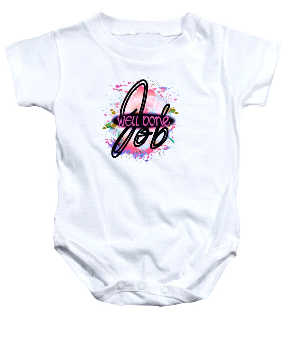 Job Baby Onesie featuring the digital art Job Well Done Employee of the Month Hot Pink by Delynn Addams