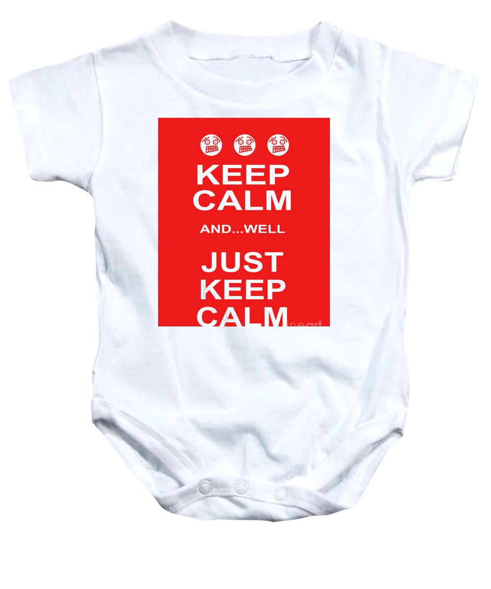 Wingsdomain Baby Onesie featuring the photograph Keep Calm and Well Just Keep Calm 20200319v1 by Wingsdomain Art and Photography