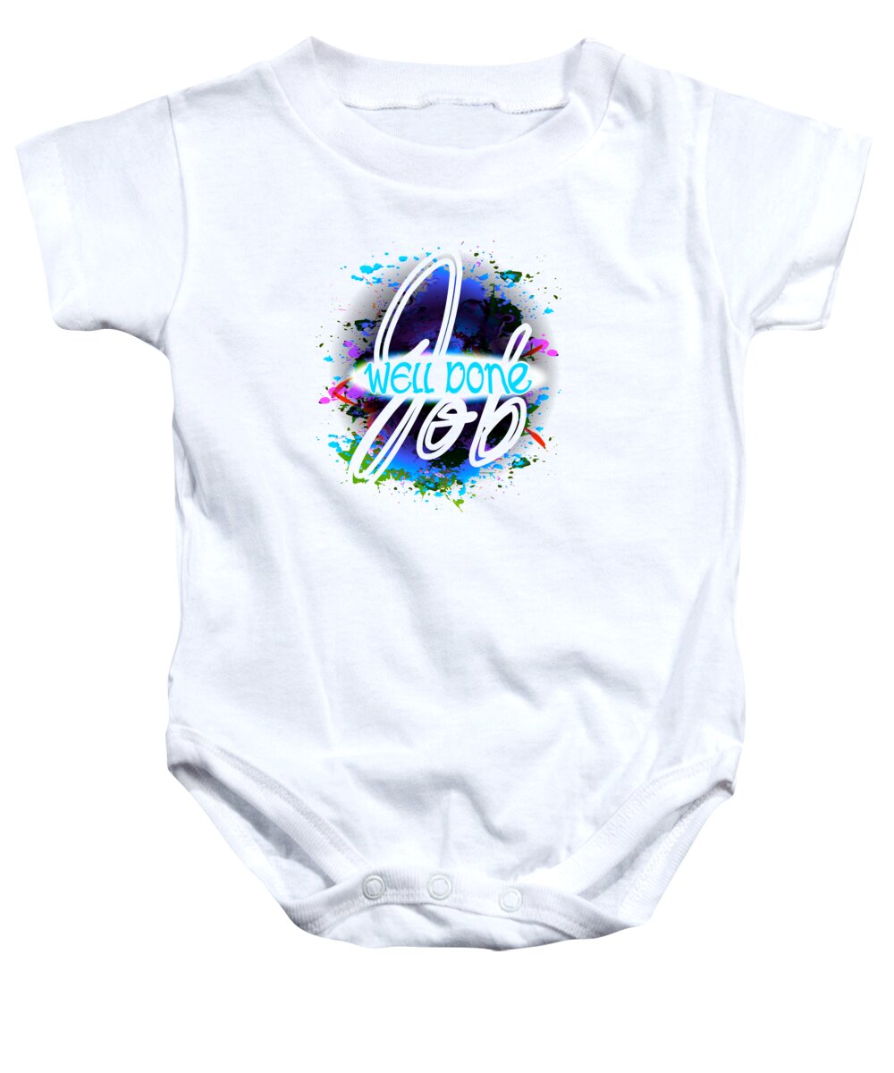 Light Baby Onesie featuring the digital art Light Blue JOB WELL DONE Office Moral Supplies Employee of the Month by Delynn Addams