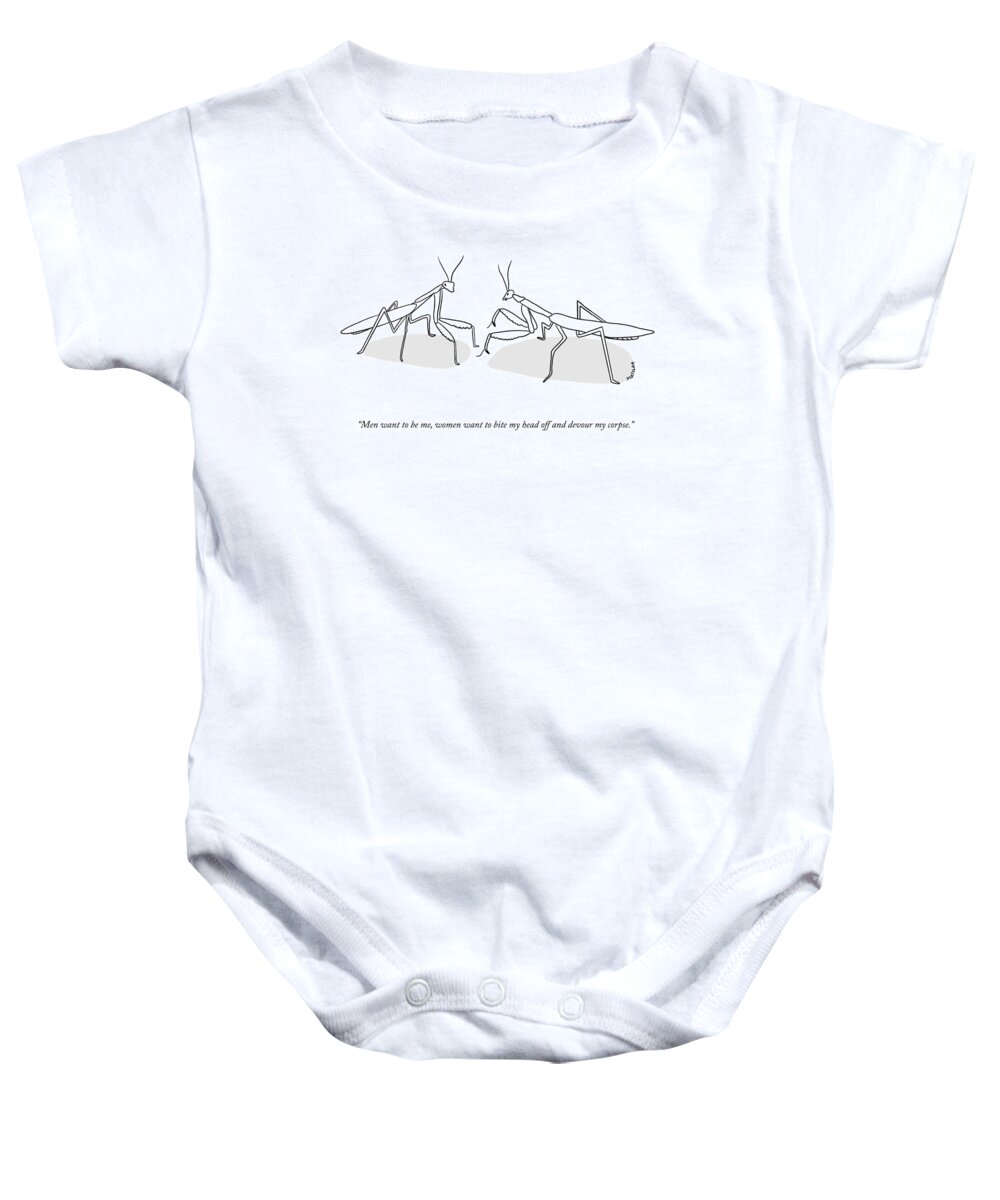 men Want To Be Me Baby Onesie featuring the drawing Men Want To Be Me by Matilda Borgstrom