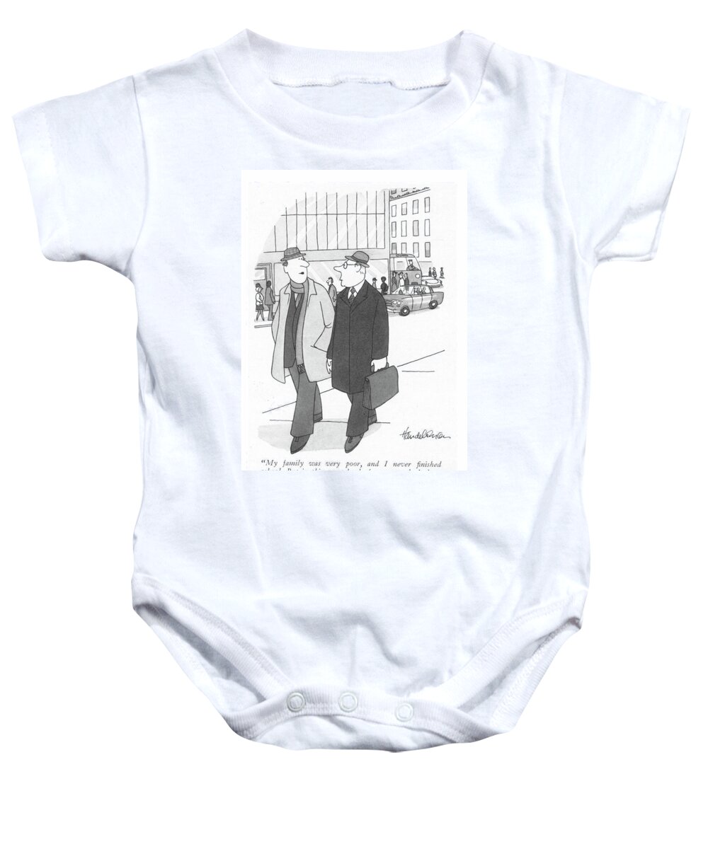 my Family Was Very Poor Baby Onesie featuring the drawing My Family Was Very Poor by JB Handelsman