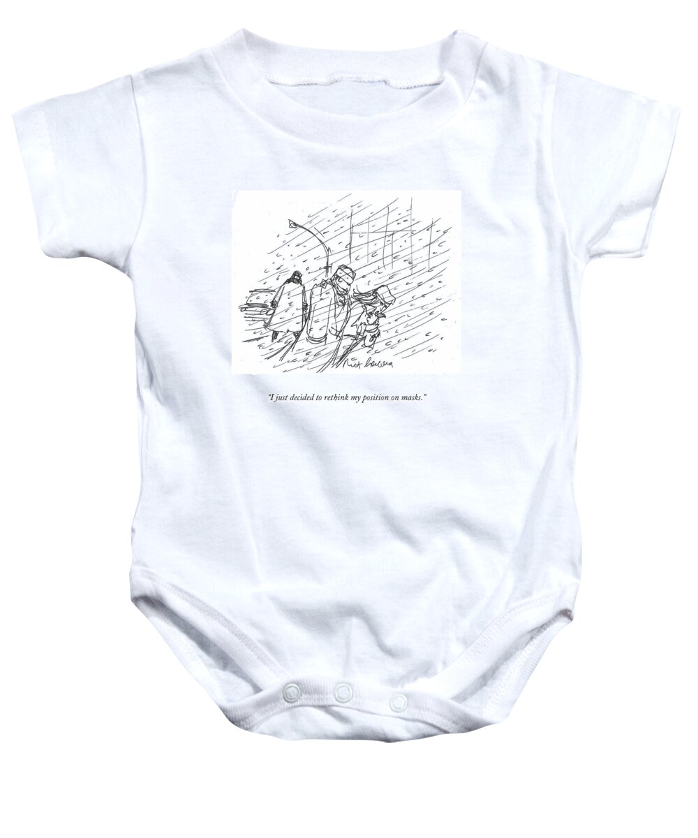 I Just Decided To Rethink My Position On Masks. Baby Onesie featuring the drawing My Position On Masks by Mort Gerberg