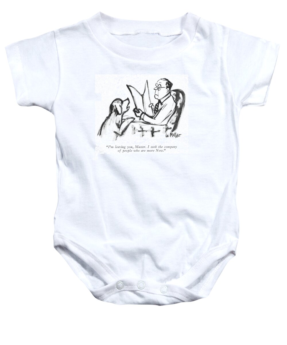  i'm Leaving You Baby Onesie featuring the drawing People Who Are More Now by Warren Miller