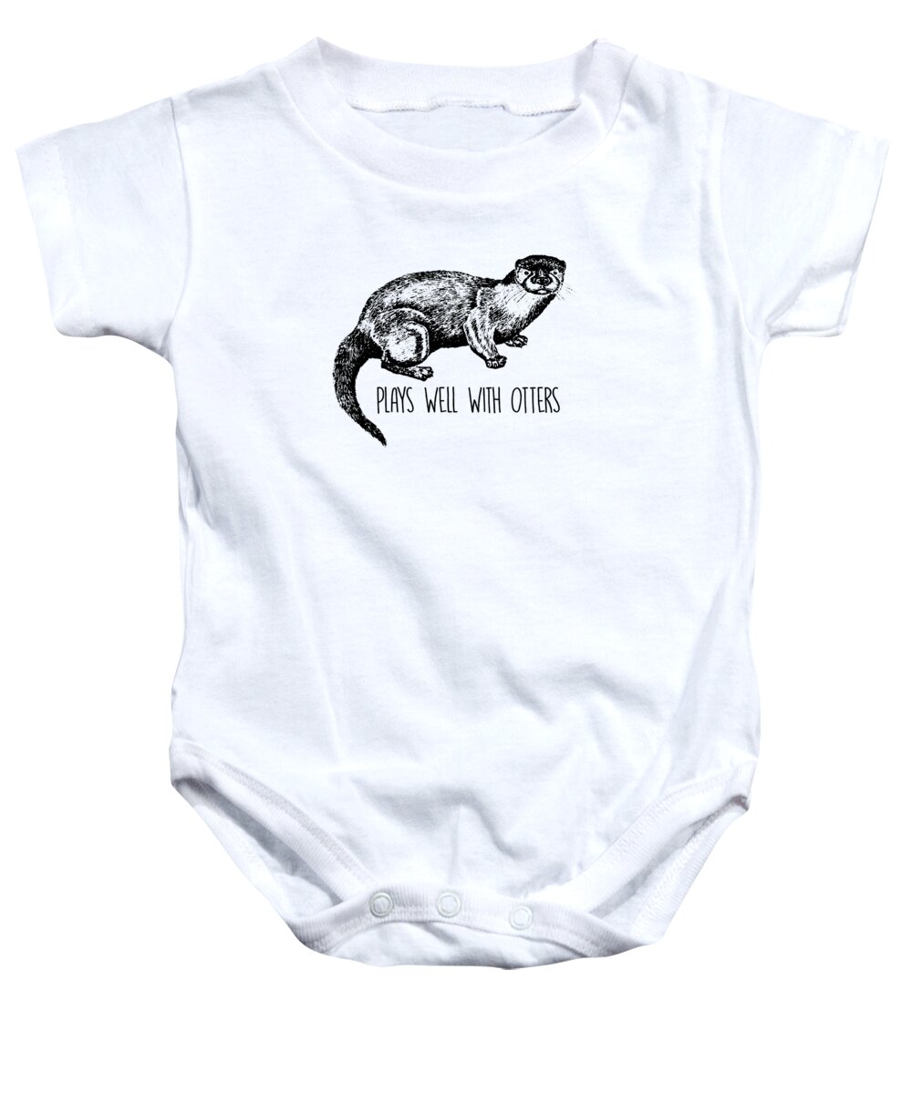 Otter Humor Baby Onesie featuring the digital art Plays Well With Otters Funny Animal Pun by Jacob Zelazny