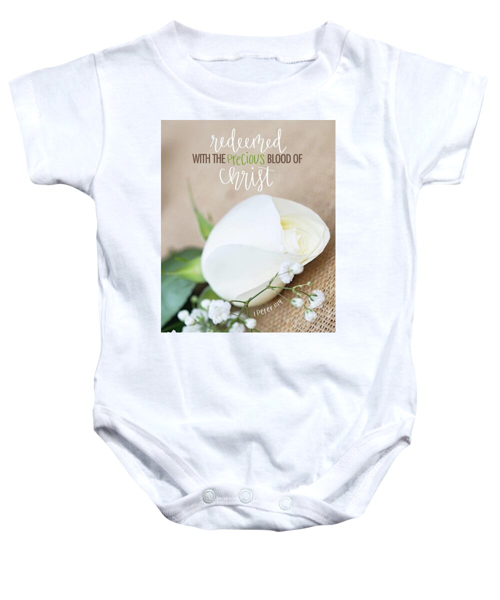  Baby Onesie featuring the digital art Redeemed With The Precious Blood of Christ by Stephanie Fritz