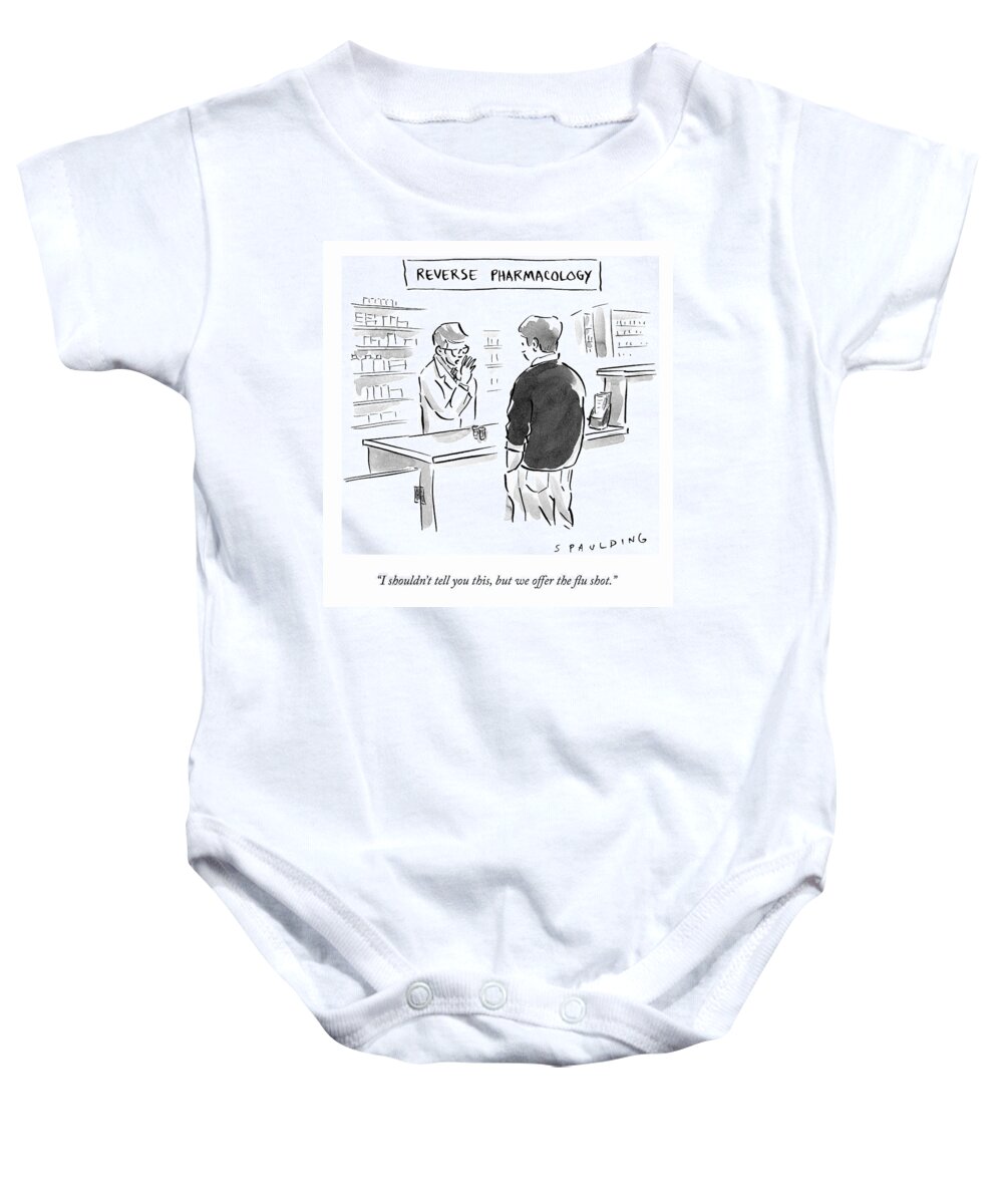 i Shouldn't Tell You This Baby Onesie featuring the drawing Reverse Pharmacology by Trevor Spaulding