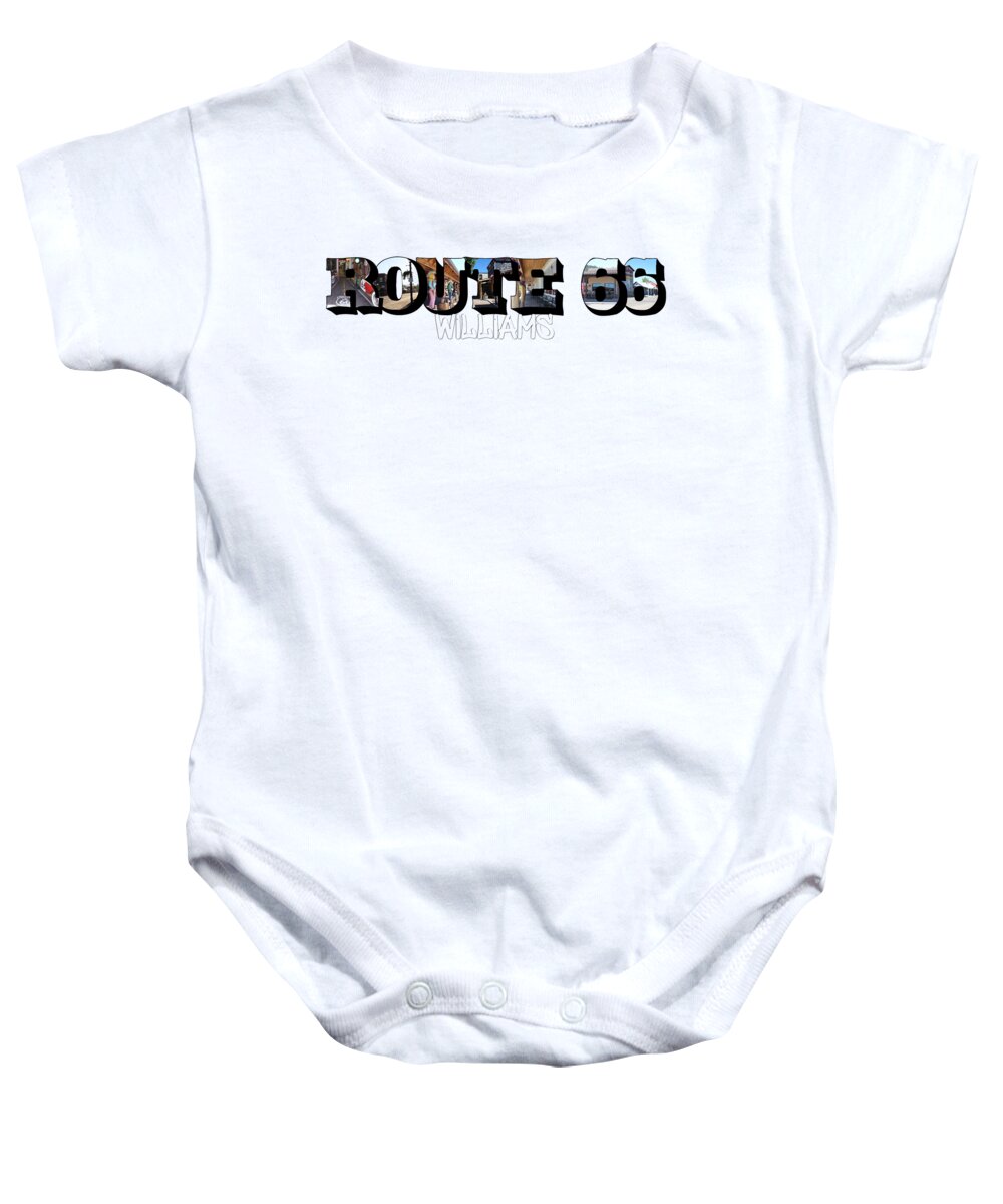 Route 66 Baby Onesie featuring the photograph Route 66 Williams Big Letter by Colleen Cornelius