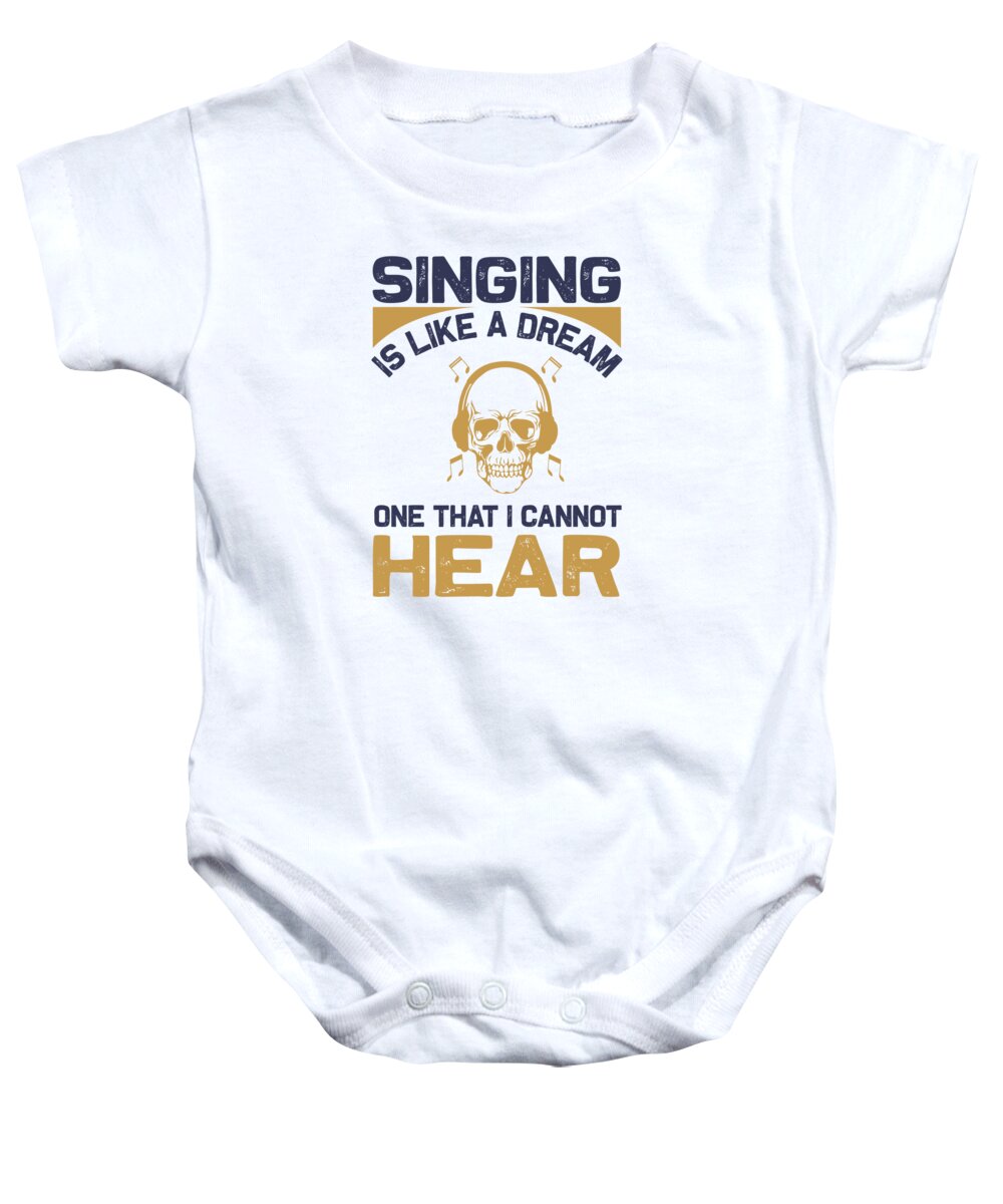 Hobby Baby Onesie featuring the digital art Singing Is Like A Dream One That I Cannot Hear by Jacob Zelazny