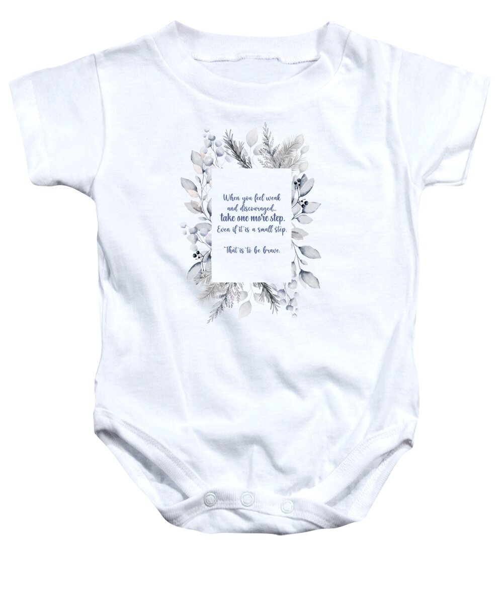 Brave Baby Onesie featuring the mixed media Take One More Step by Johanna Hurmerinta