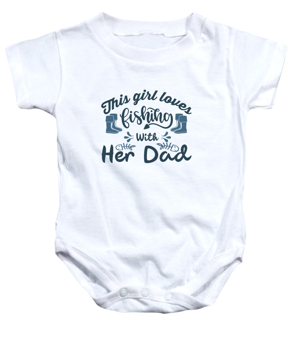 Fishing Baby Onesie featuring the digital art This girl loves fishing with her dad by Jacob Zelazny