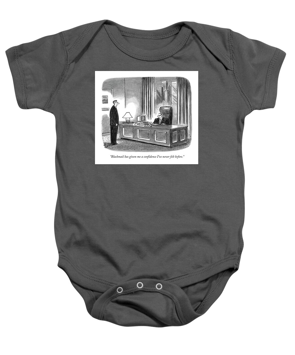 Executives Baby Onesie featuring the drawing Blackmail Has Given Me A Confidence I've by Frank Cotham