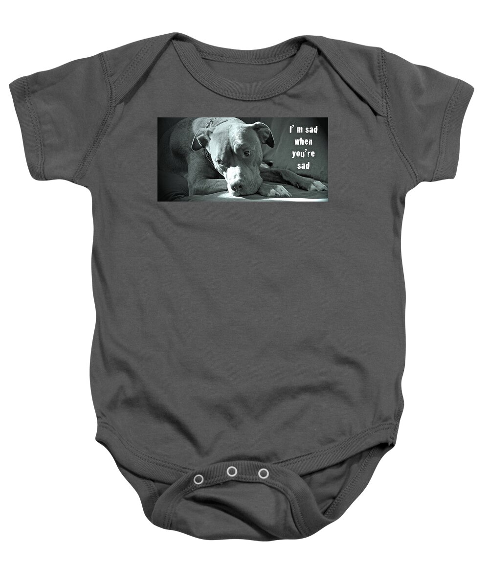 Sad Baby Onesie featuring the photograph I'm sad when you're sad by Gwyn Newcombe