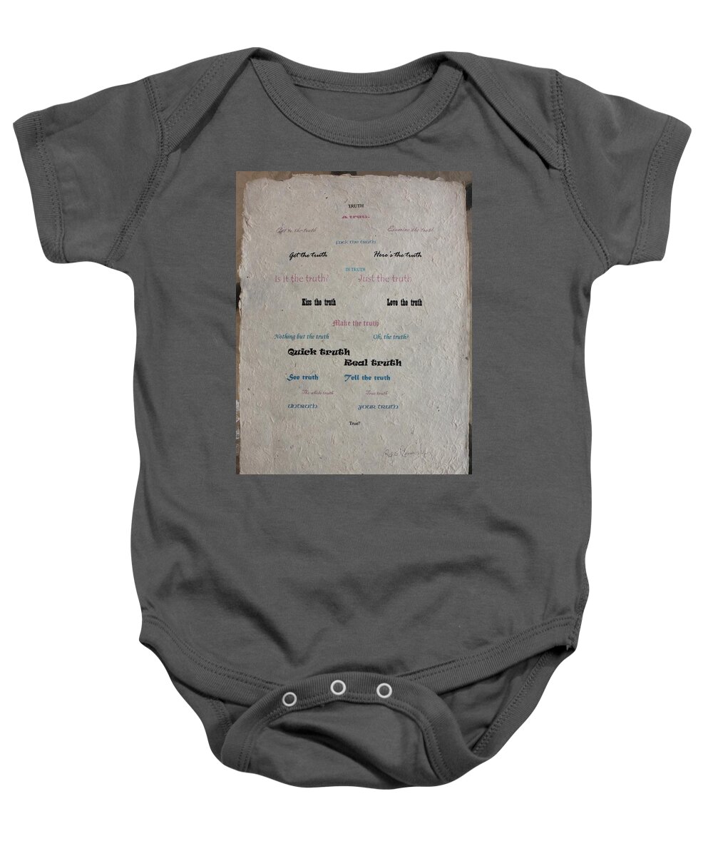 Poem Questioning The Truth Baby Onesie featuring the painting Truth by Roger Cummiskey