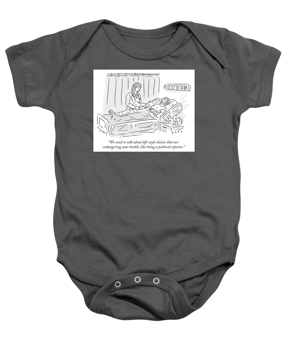 Trump Baby Onesie featuring the drawing We need to talk about life-style choices that are endangering your health, like being a political r by Kim Warp