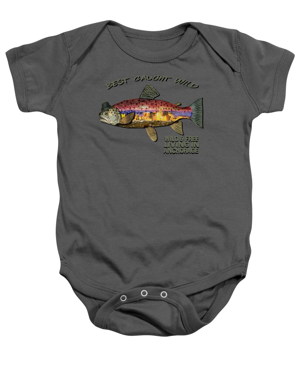 Wild And Free Baby Onesie featuring the digital art Wild and Free in Anchorage-Trout with Hat by Elaine Ossipov