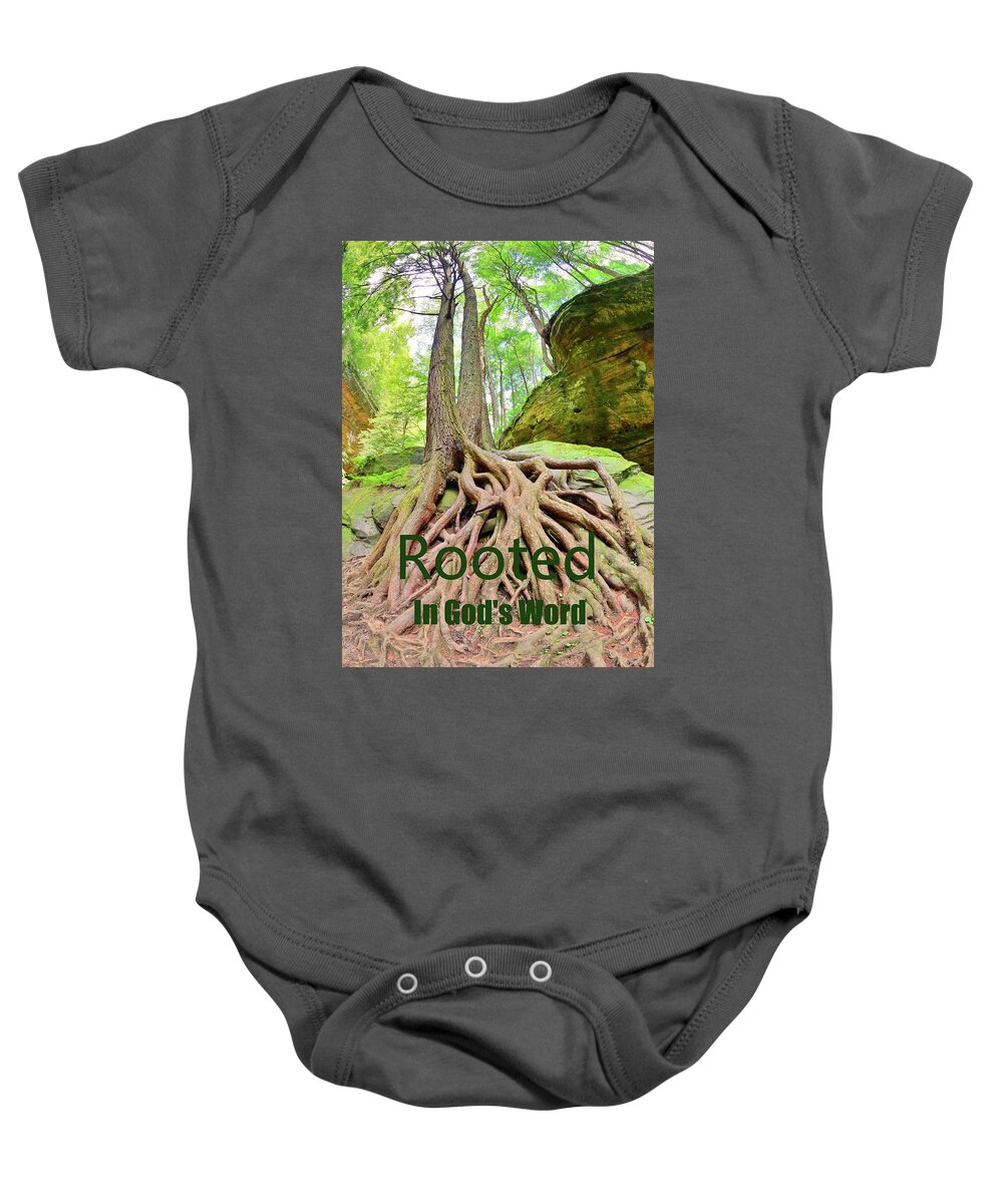 Rooted In God's Word Baby Onesie featuring the photograph ROOTED In GOD'S Word by Lisa Wooten
