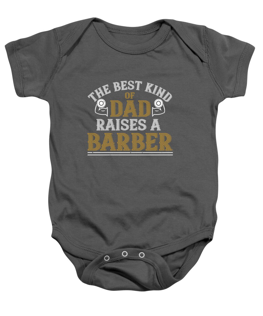 Gym Lover Gift The Best Kind Of Dad Raises A Barber Workout Onesie