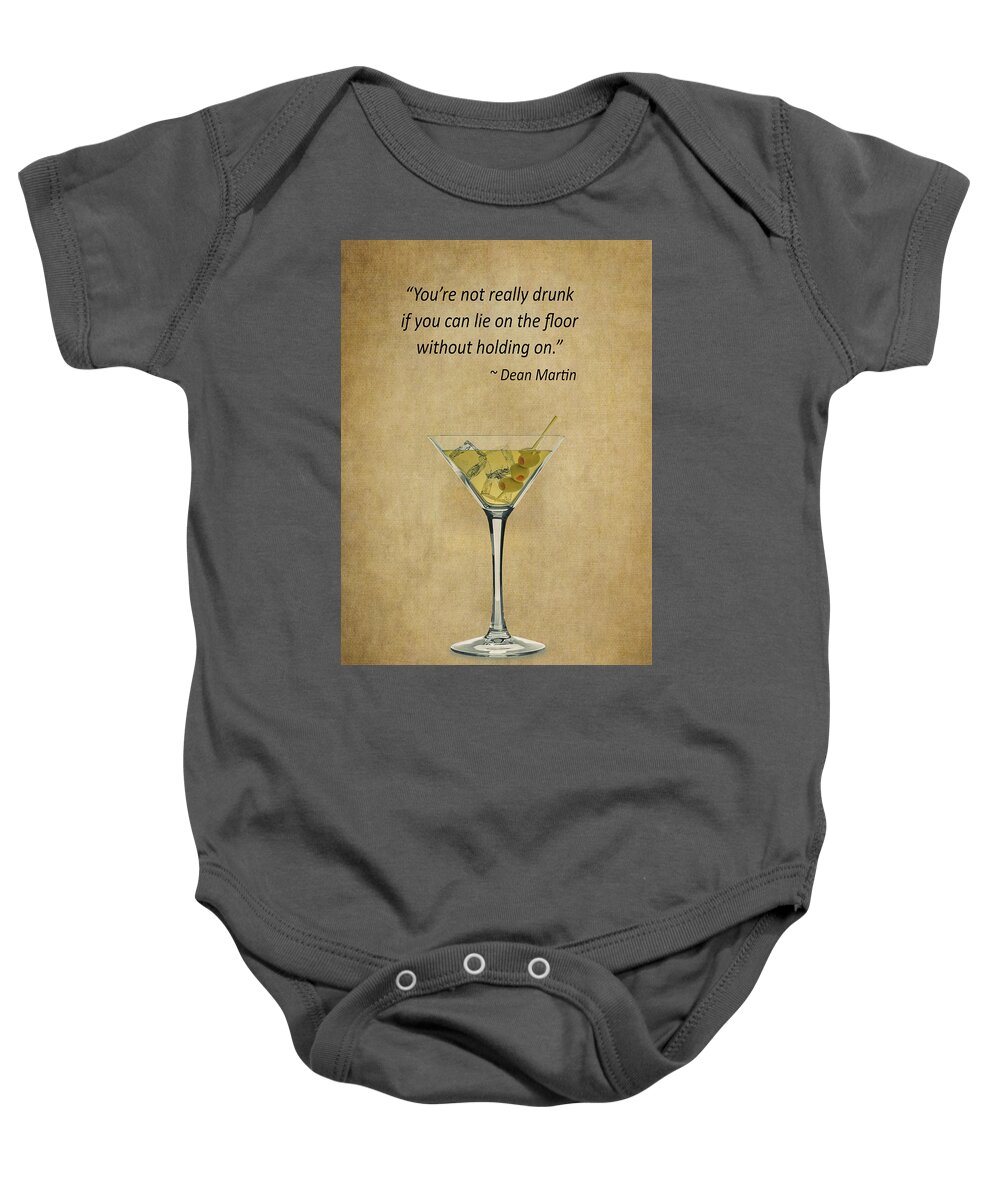 Martini Quote Baby Onesie featuring the photograph Martini Quote by Dale Kincaid