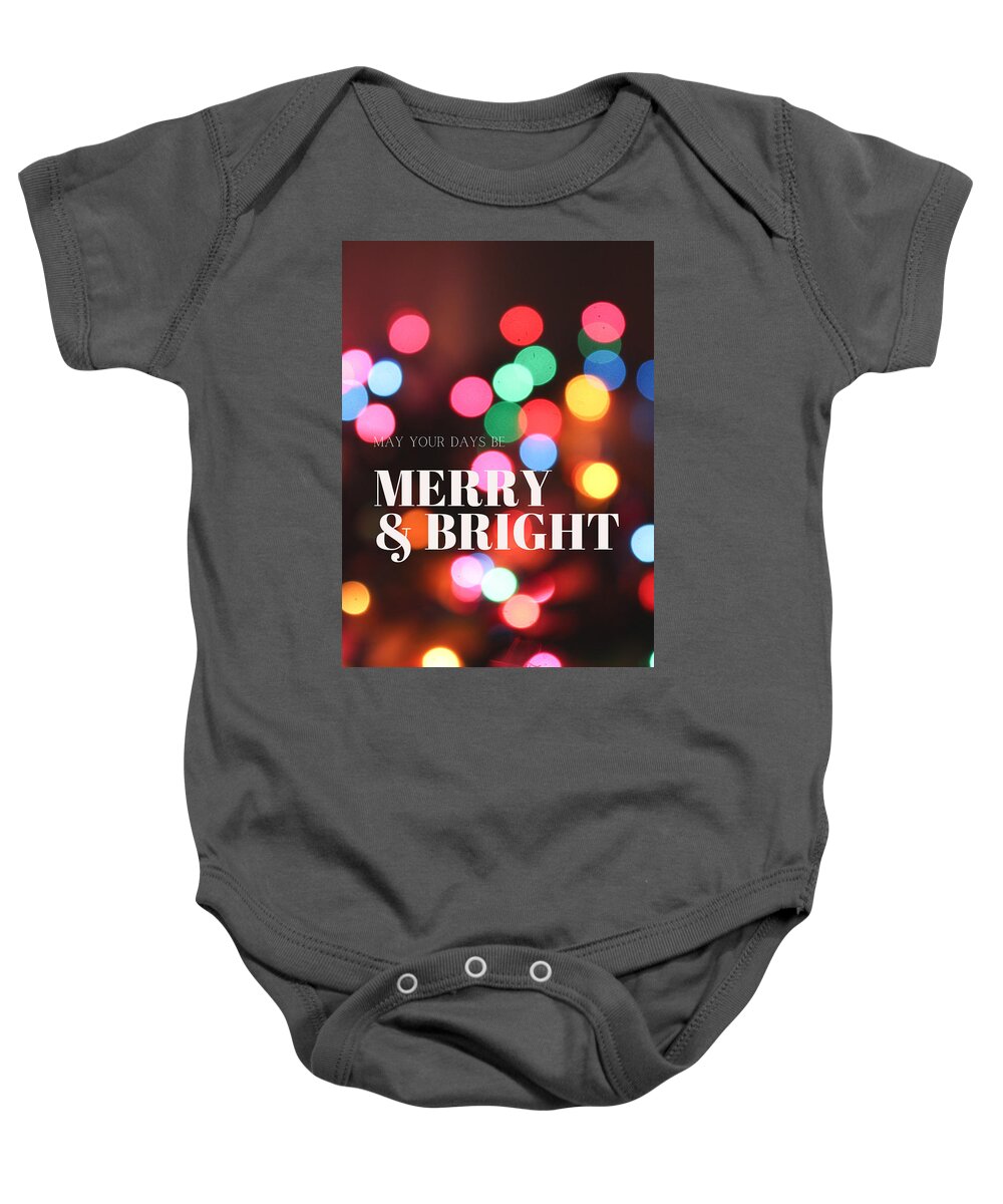 Merry And Bright Baby Onesie featuring the photograph Merry and Bright Christmas Lights by W Craig Photography