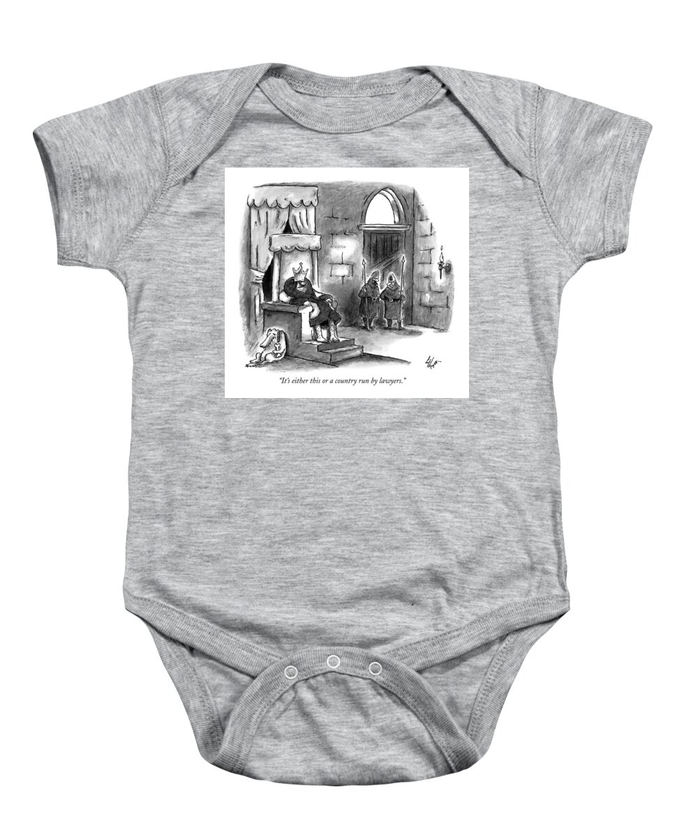 Law Baby Onesie featuring the drawing It's Either This Or A Country Run By Lawyers by Frank Cotham