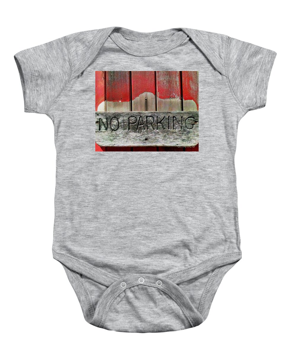 No Baby Onesie featuring the photograph No Parking by James Aiken