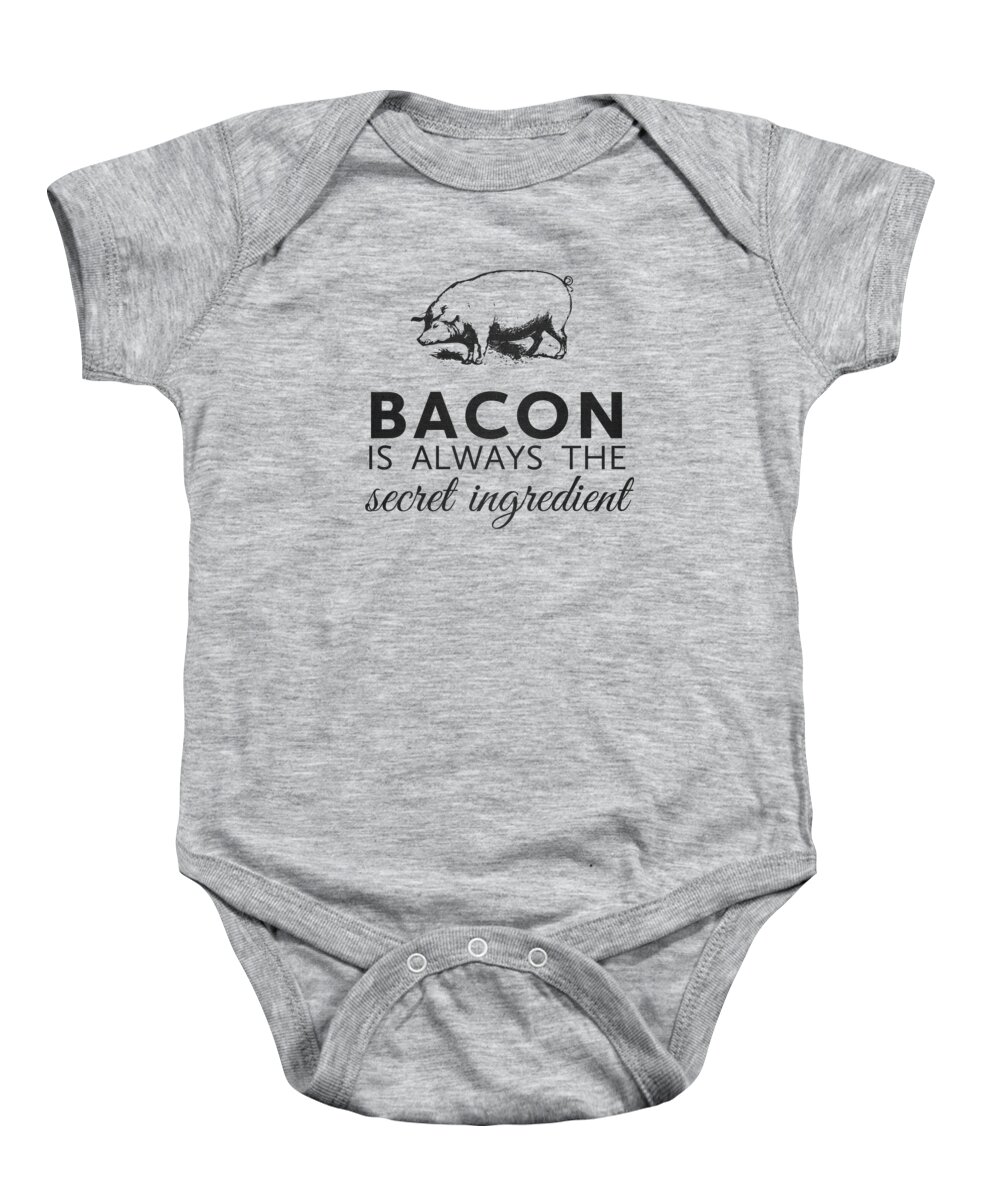 Funny Baby Onesie featuring the digital art Bacon is Always the Secret Ingredient by Nancy Ingersoll