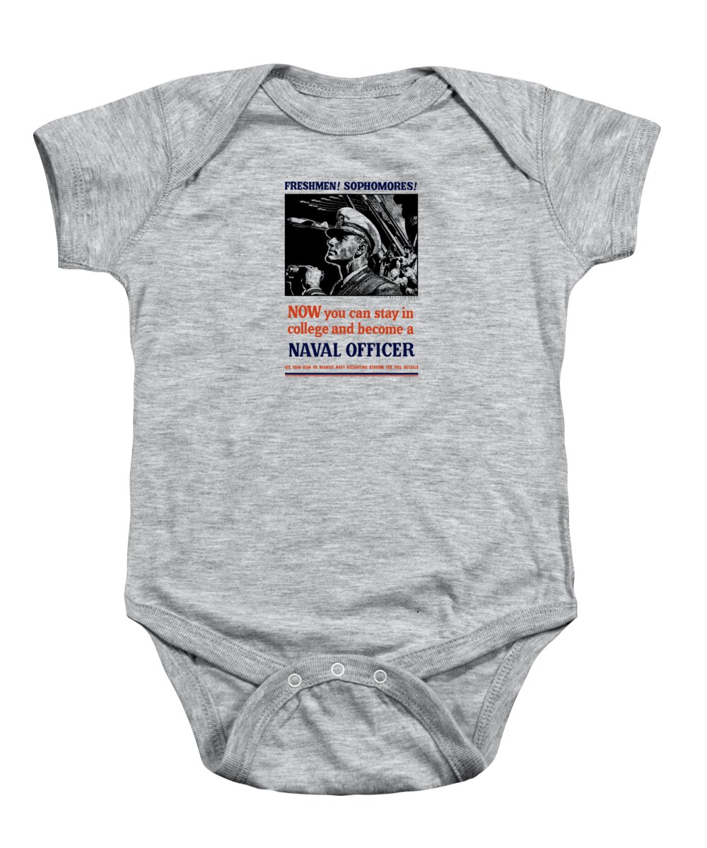 Navy Baby Onesie featuring the mixed media Become A Naval Officer by War Is Hell Store